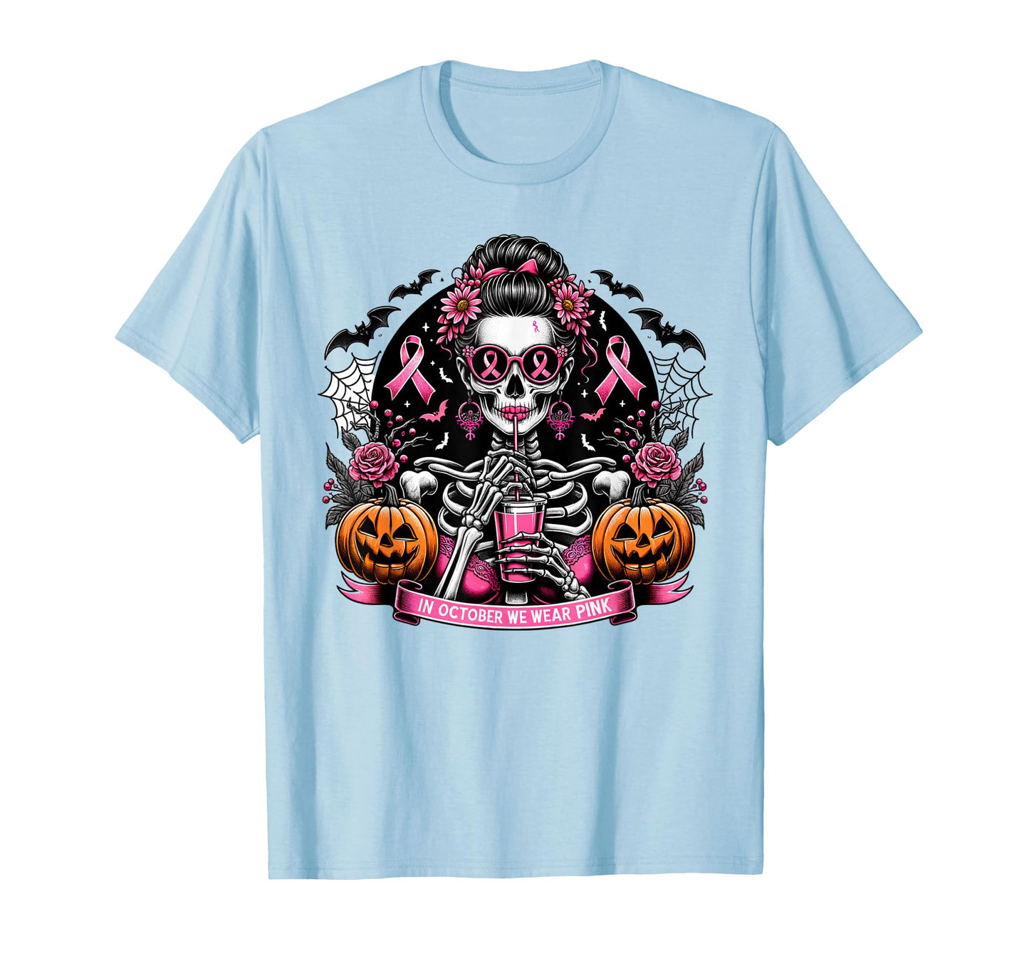 In October We Wear Pink Skull Messy Bun Glasses Halloween T-Shirt
