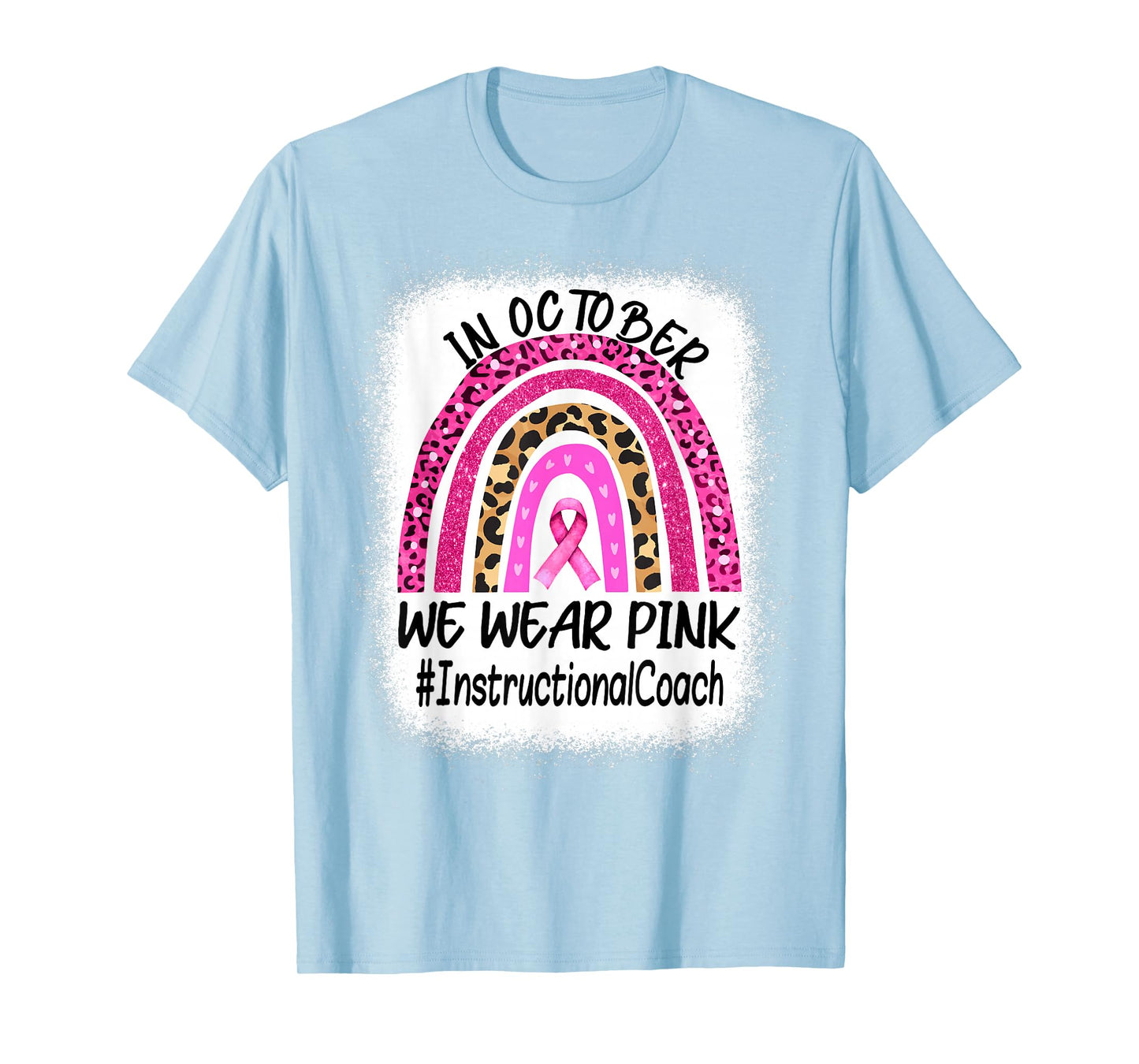 Instructional Coach Rainbow Women Breast Cancer Awareness T-Shirt