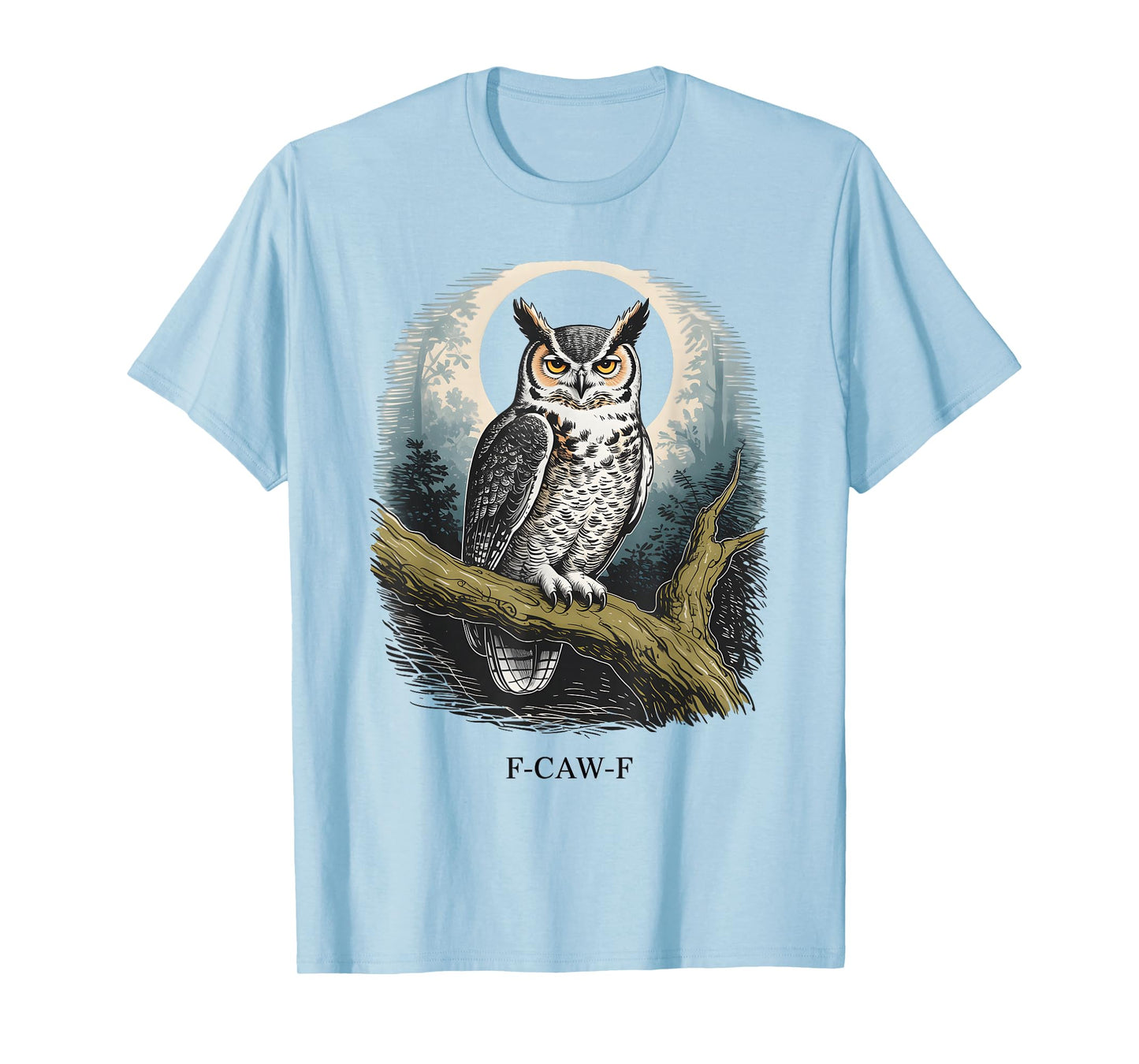 Witty Owl F-Caw-F Sarcastic Bird T-Shirt