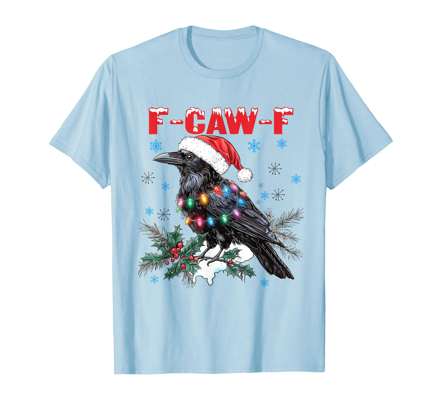 Black Crow F-Caw-F Funny FCAWF Black Bird Christmas T-Shirt