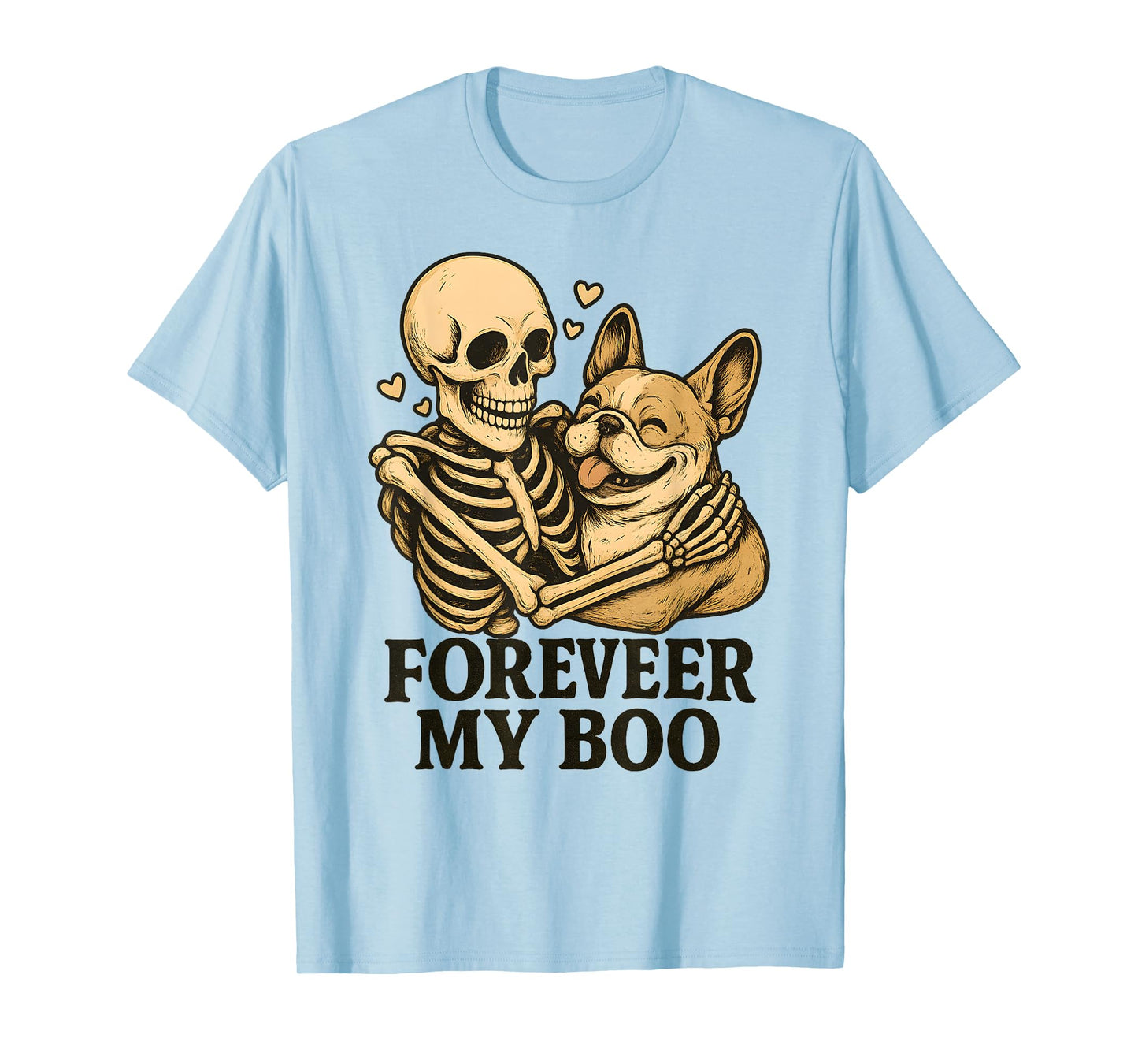 Forever My Boo Halloween Skeleton with French Bulldog Lover T-Shirt