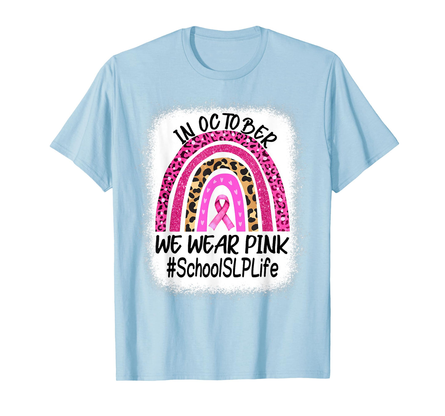 School SLP Rainbow Women Breast Cancer Awareness T-Shirt