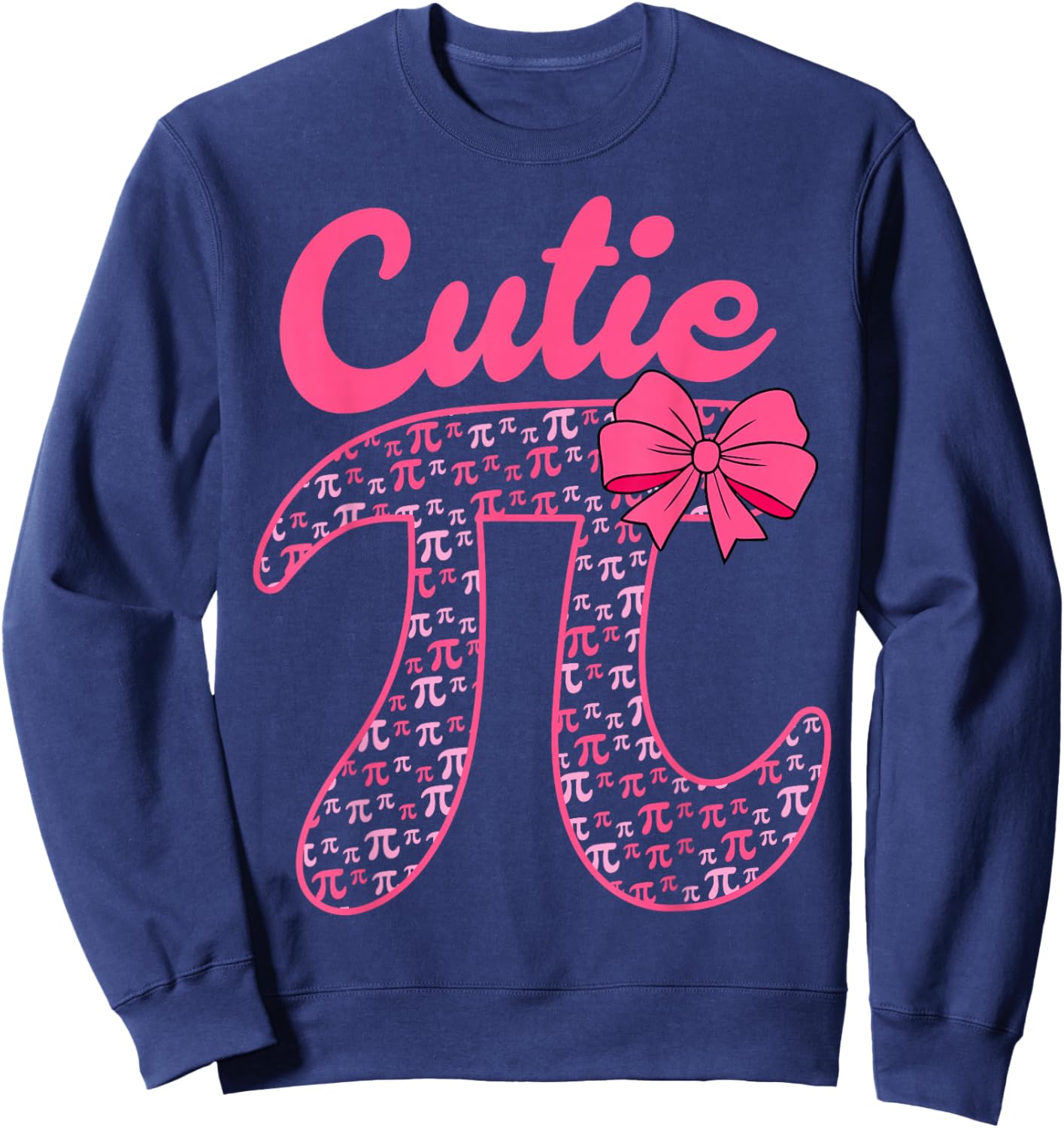 Cutie Pi Day Cute Pi Symbol Math Teachers Women Girls Kids T-Shirt Sweatshirt - Sweatshirt | Navy