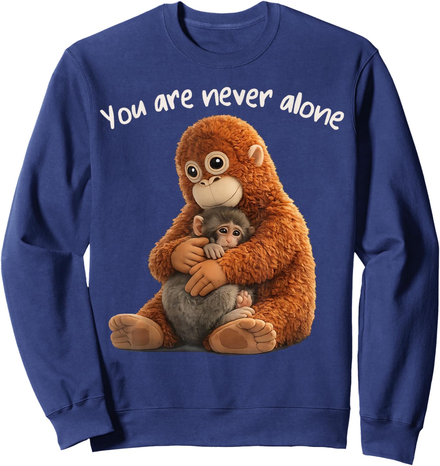 You are Never Alone Punch Monkey Animal Lover T-Shirt - Sweatshirt | Navy