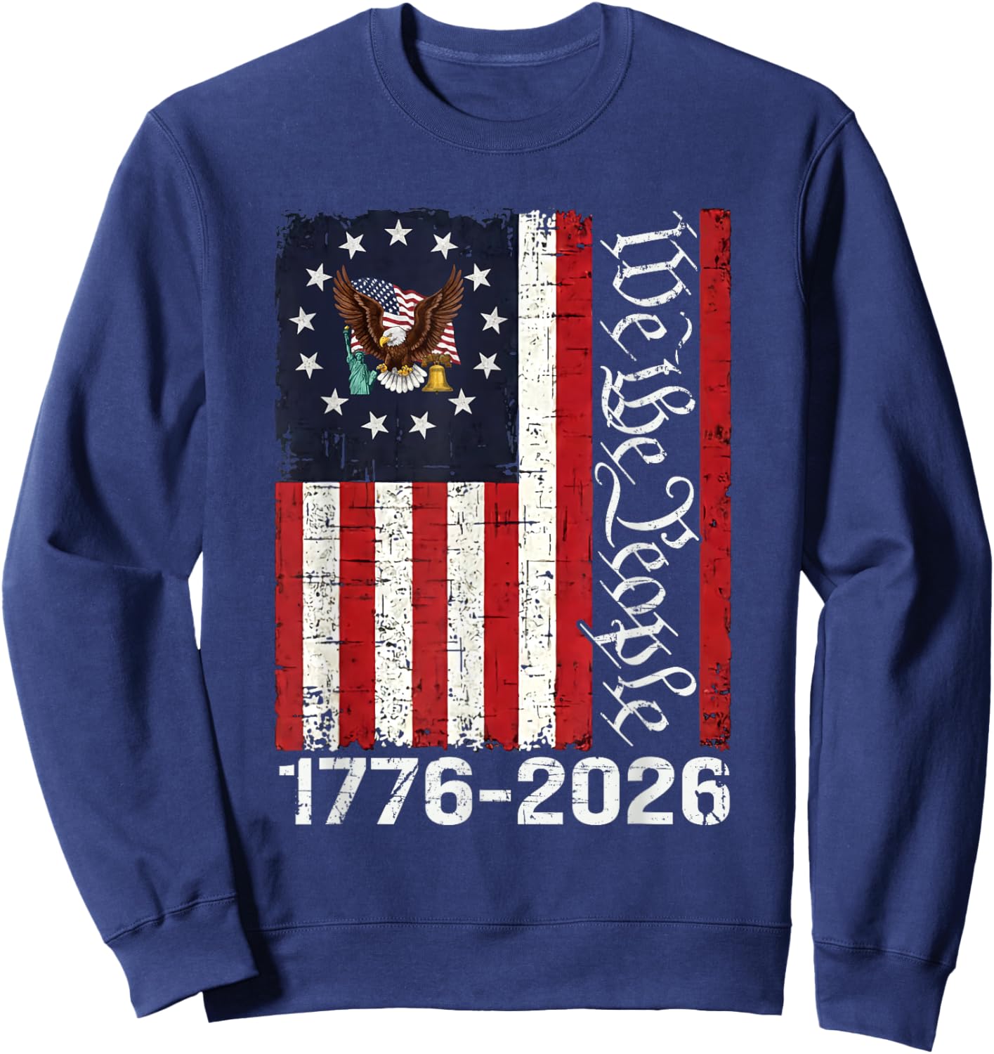 250 Years America Anniversary 250th Independence Day Freedom T-Shirt - Sweatshirt | Navy
