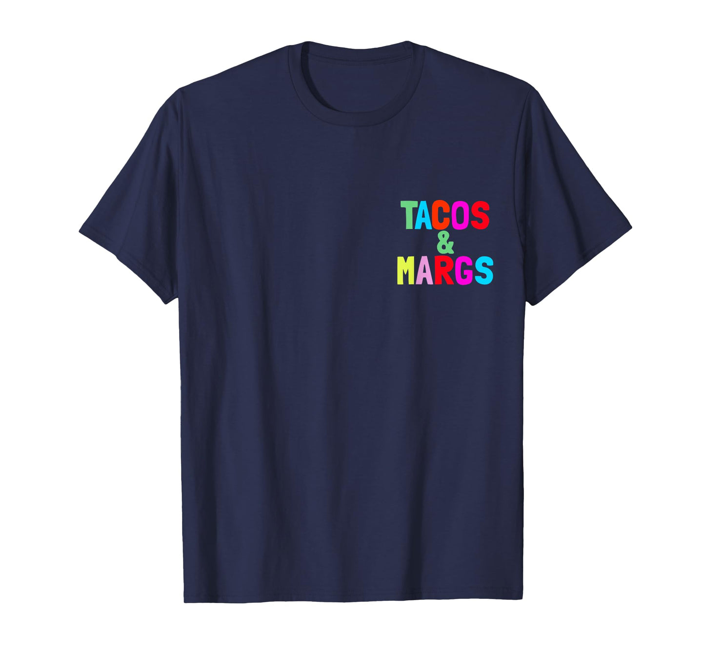 Tacos And Margs Pocket Fiesta Margaritas Tacos And Margs T-Shirt