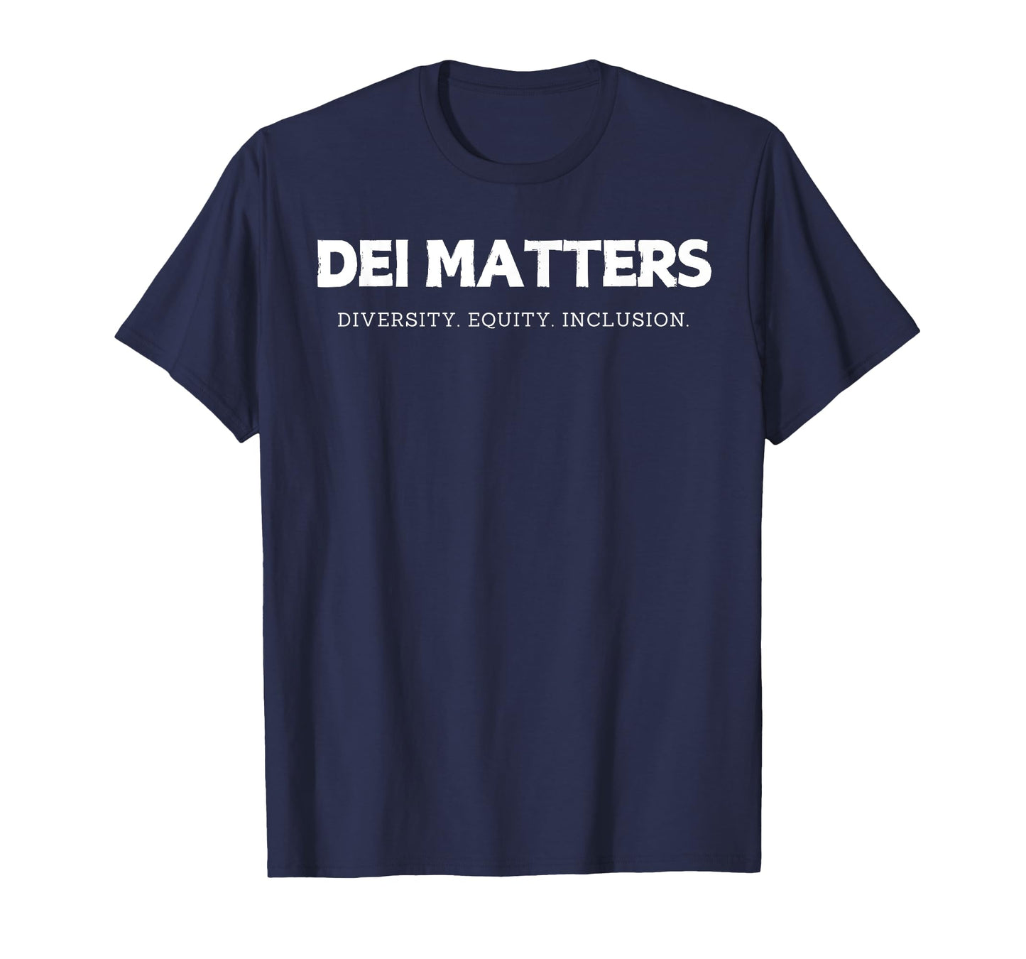 DEI Matters Diversity Equity and Inclusion Inclusive Design T-Shirt