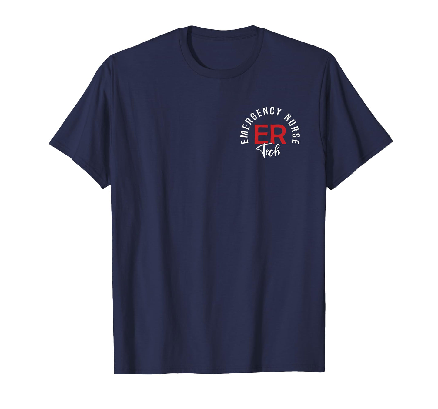 Emergency Department Tech Emergency Room Tech ER Tech T-Shirt