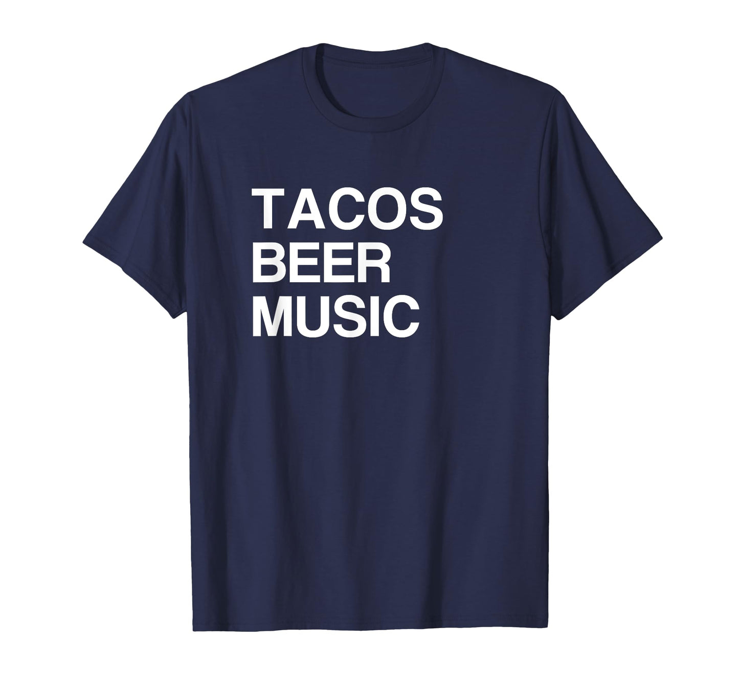 Tacos Beer Music T-Shirt