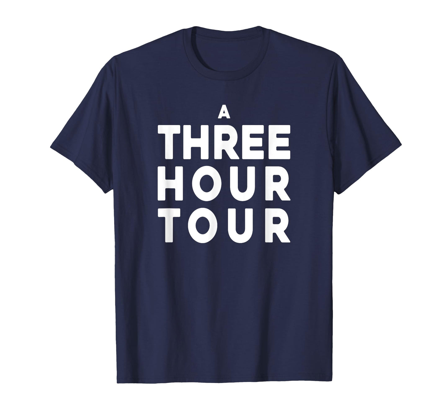 A THREE HOUR TOUR T-Shirt