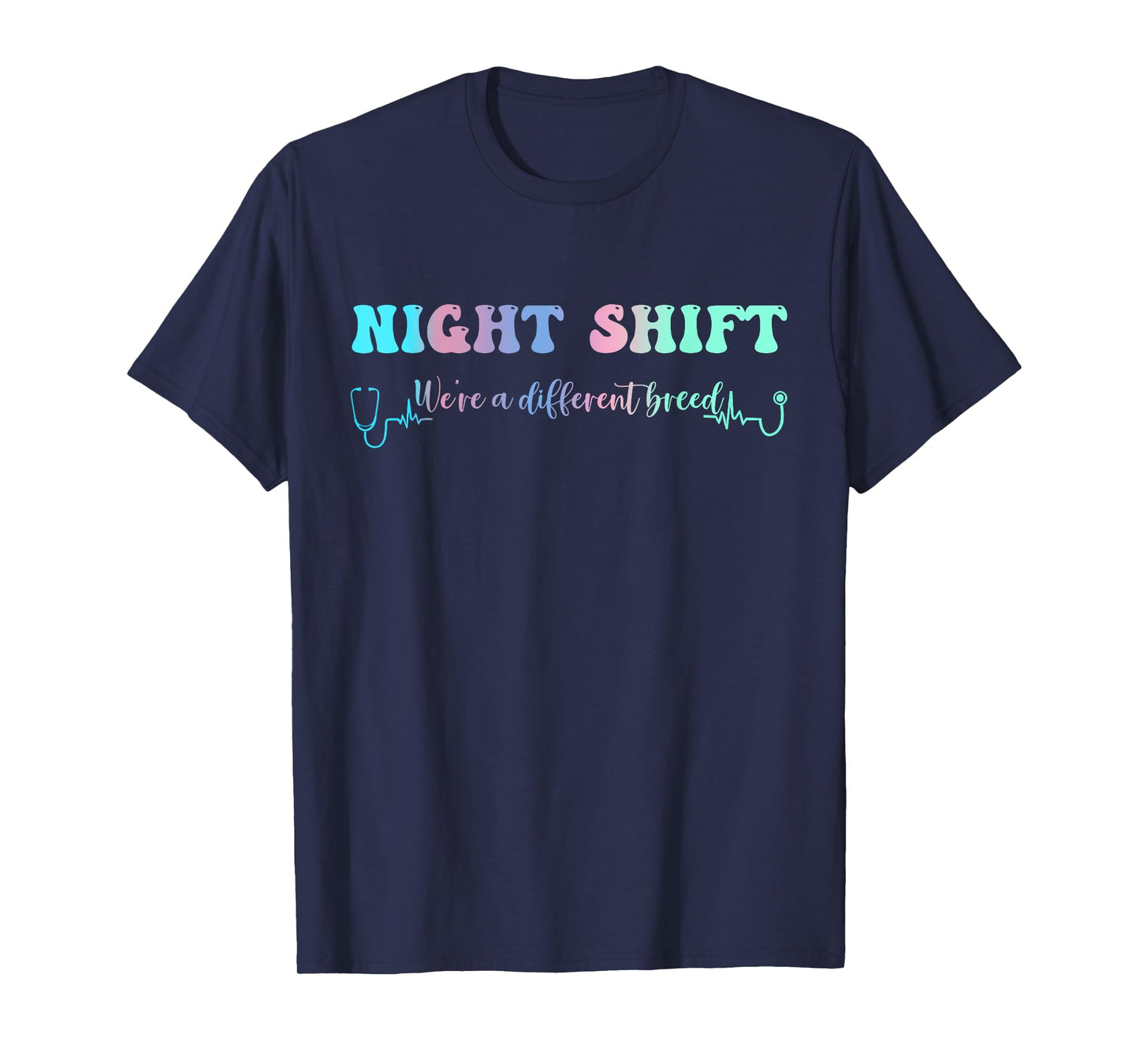 Night Shift Different Breed Stethoscope Nurse RN T-Shirt