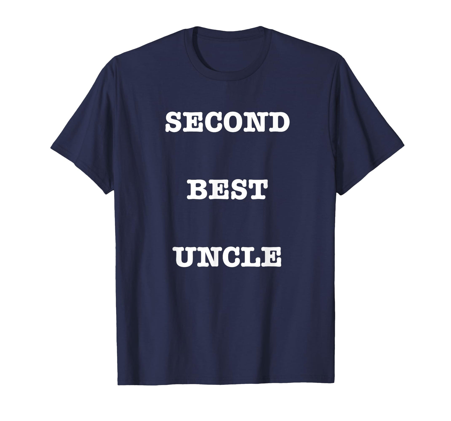 Second Best Uncle T-Shirt T-Shirt