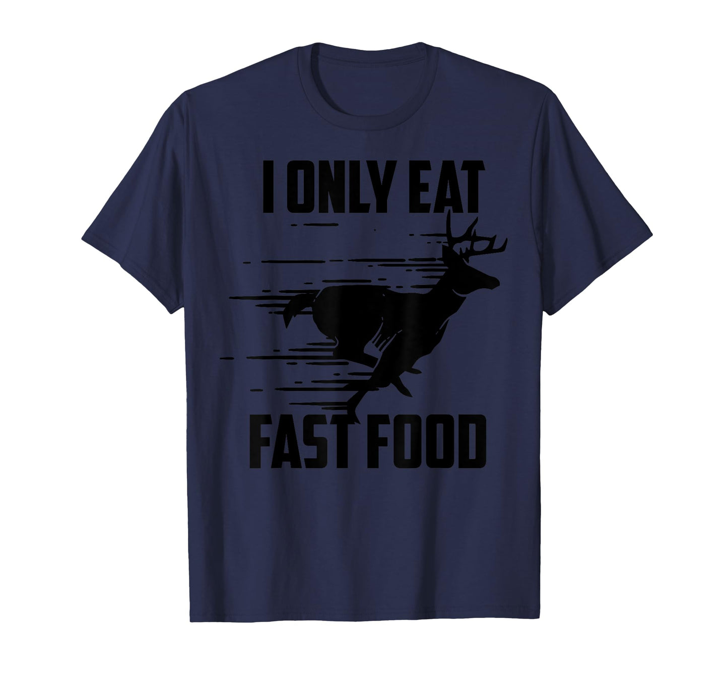 I Only Eat Fast Food - Cute I Love Comfort Food Shirt Gift T-Shirt