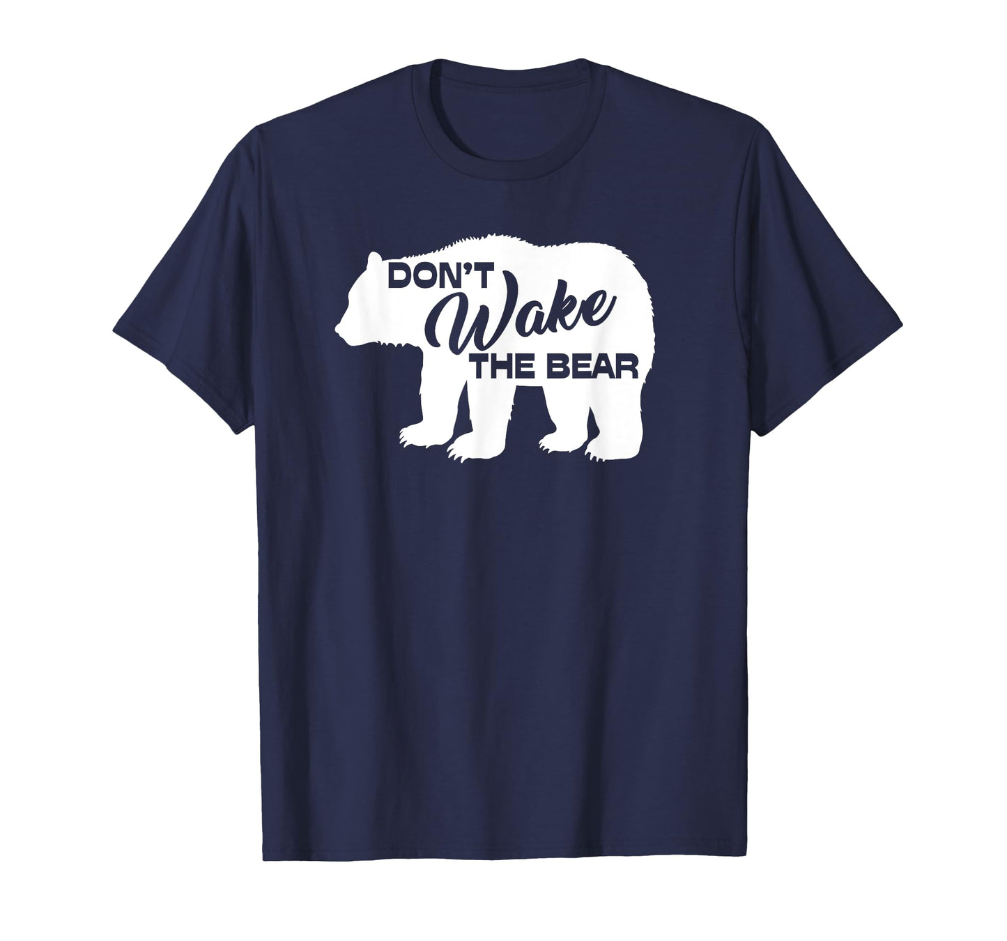 Don't Wake The Bear Funny Bear Silhouette Graphic Sleeping T-Shirt