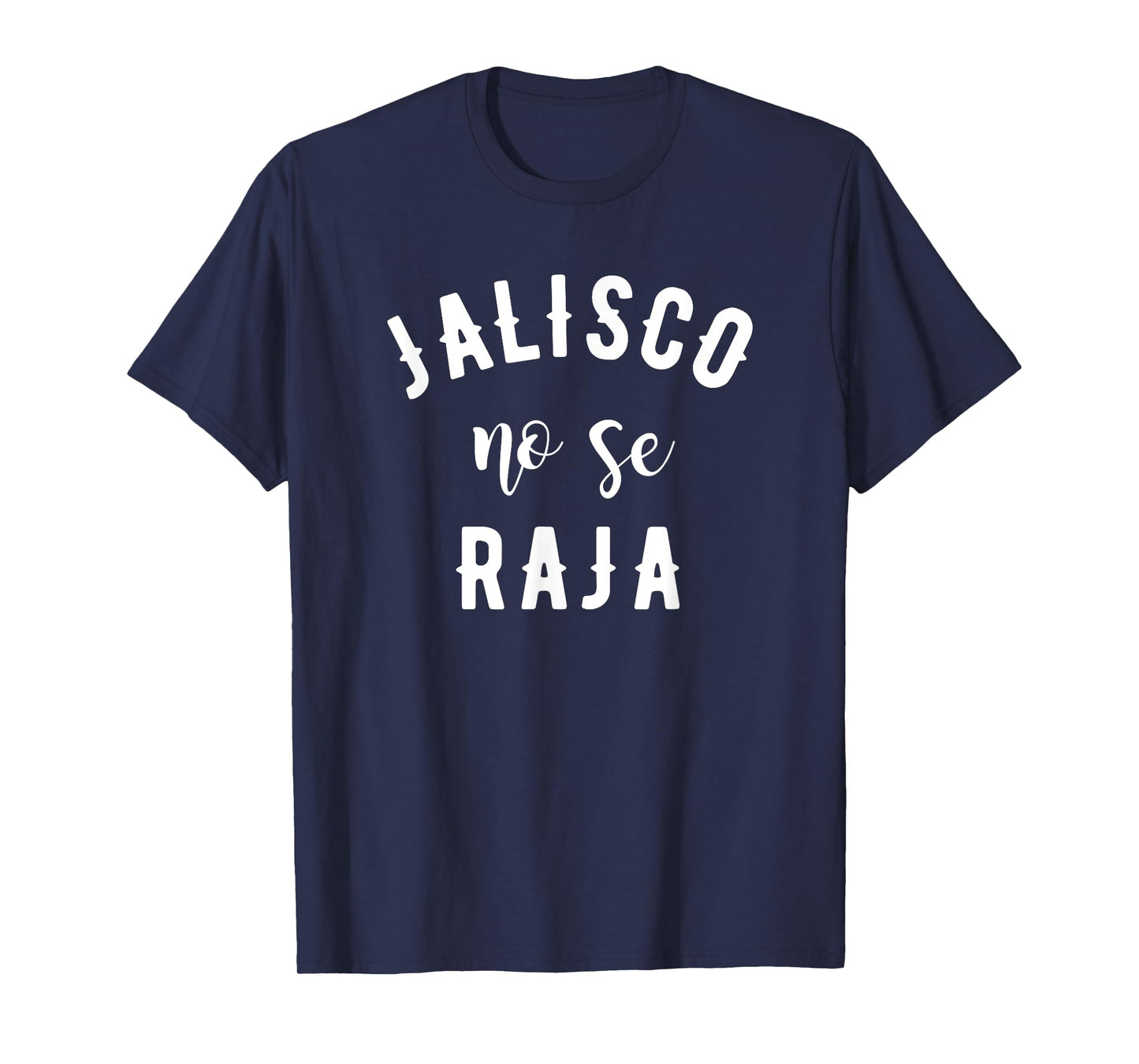 Jalisco No Se Raja Mexico Cinco De Mayo T-shirt T-Shirt