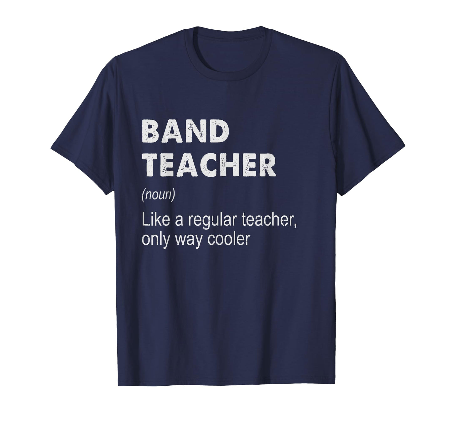 Band Teacher Definition - Funny Teaching School Teacher Gift Men Women Girls Kids T-Shirt
