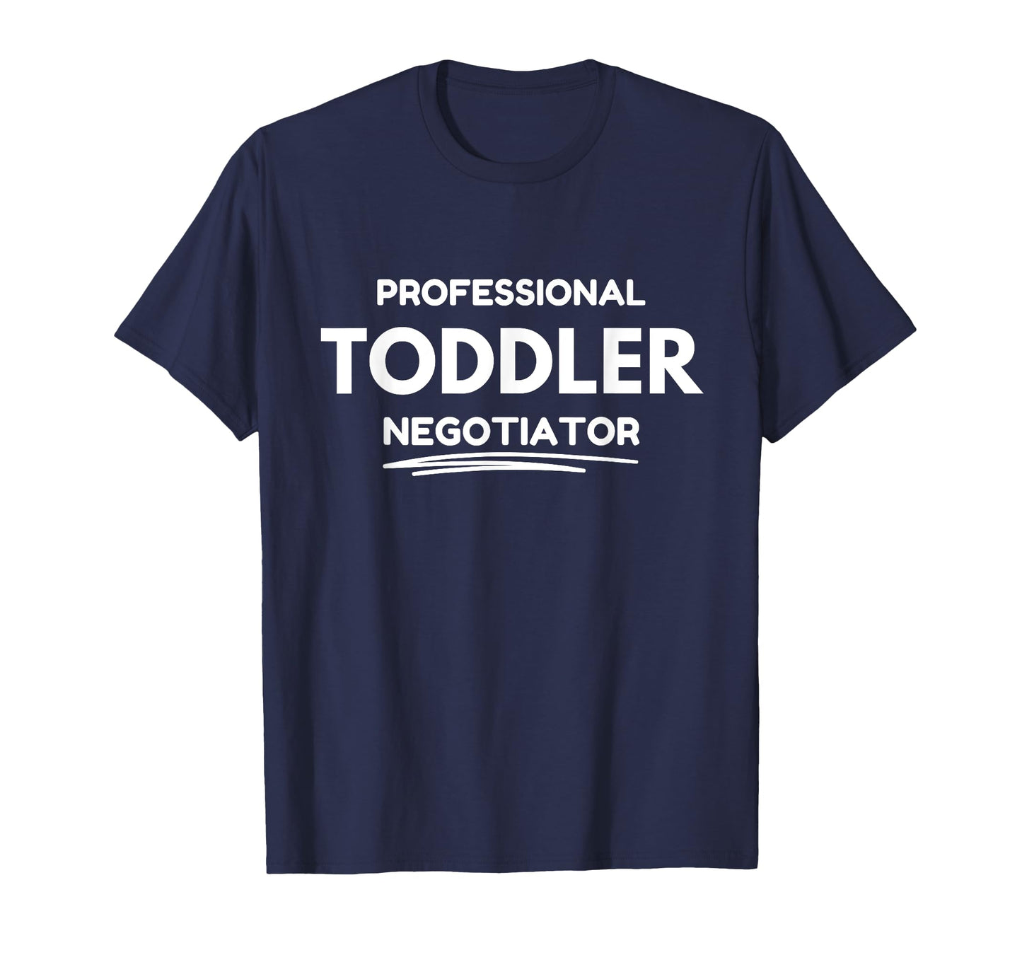 Professional Toddler Negotiator T-Shirt