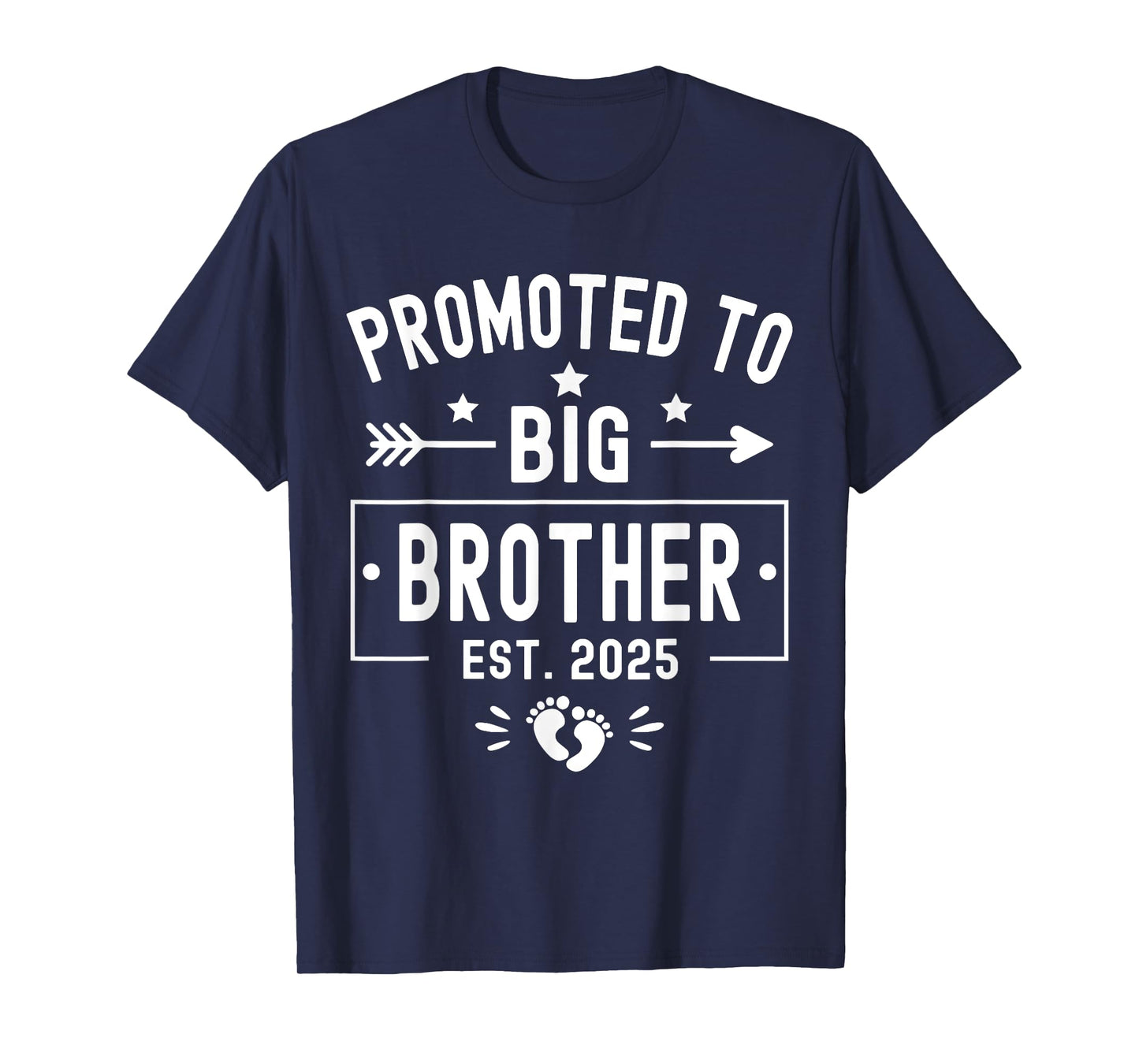 Promoted To Big Brother Est 2025 Soon To Be Big Brother 2025 T-Shirt