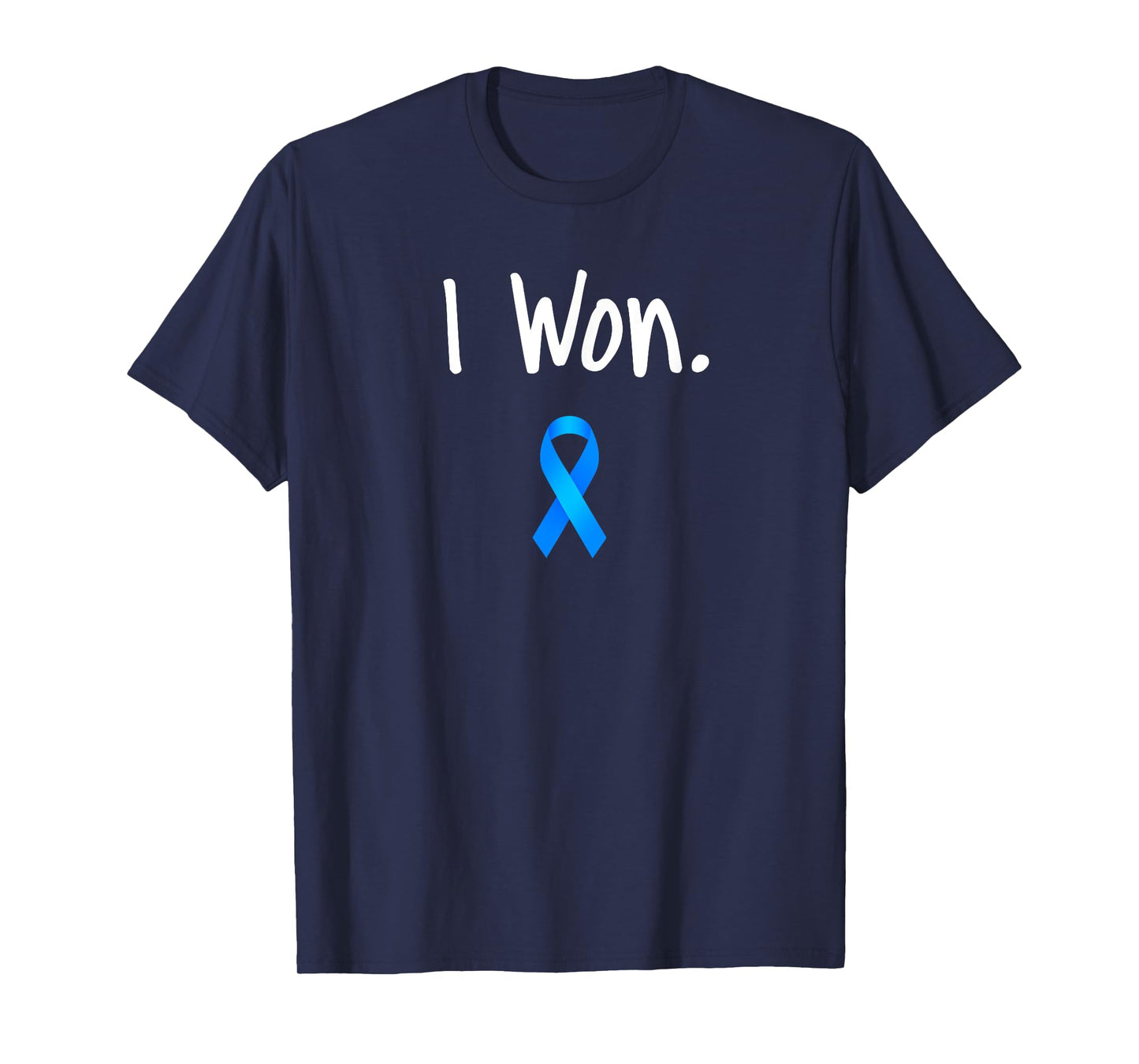 Prostate Survivor, I Won Prostate Awareness T-Shirt