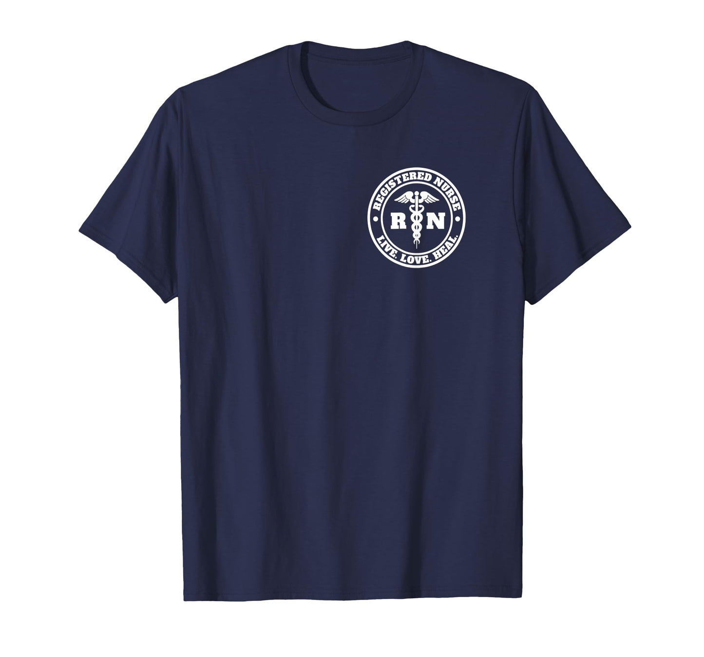 Registered Nurse Live Love Heal Pocket Logo RN T-Shirt