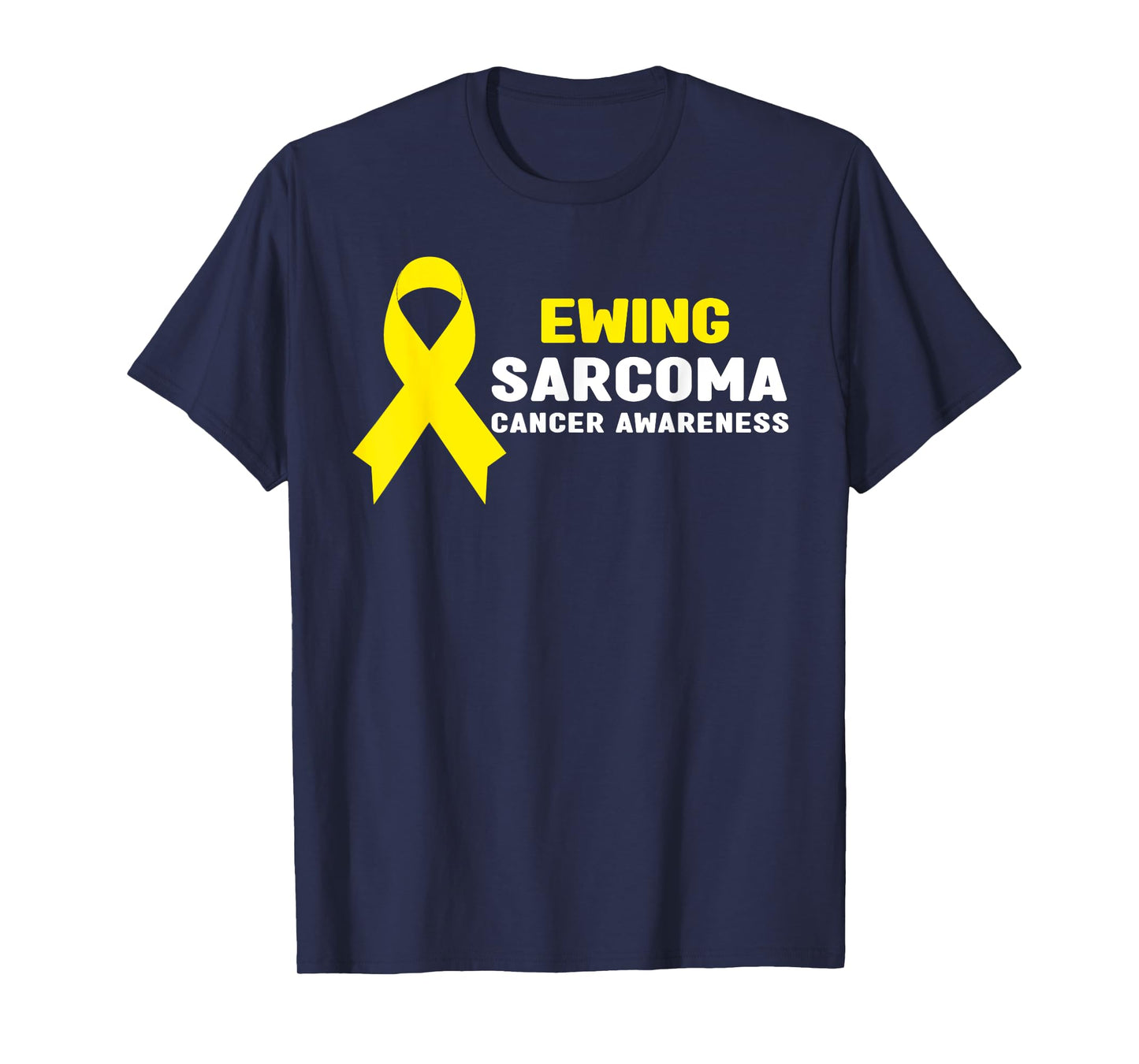 Ewing Sarcoma Shirt - Ewing Sarcoma Cancer Awareness T-Shirt