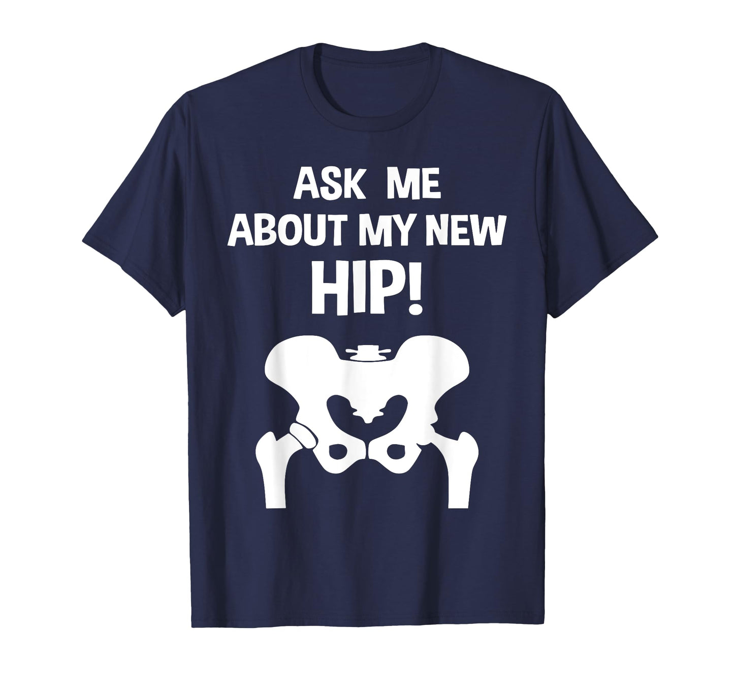 Funny Ask Me About My New Hip Replacement Surgery Recovery T-Shirt