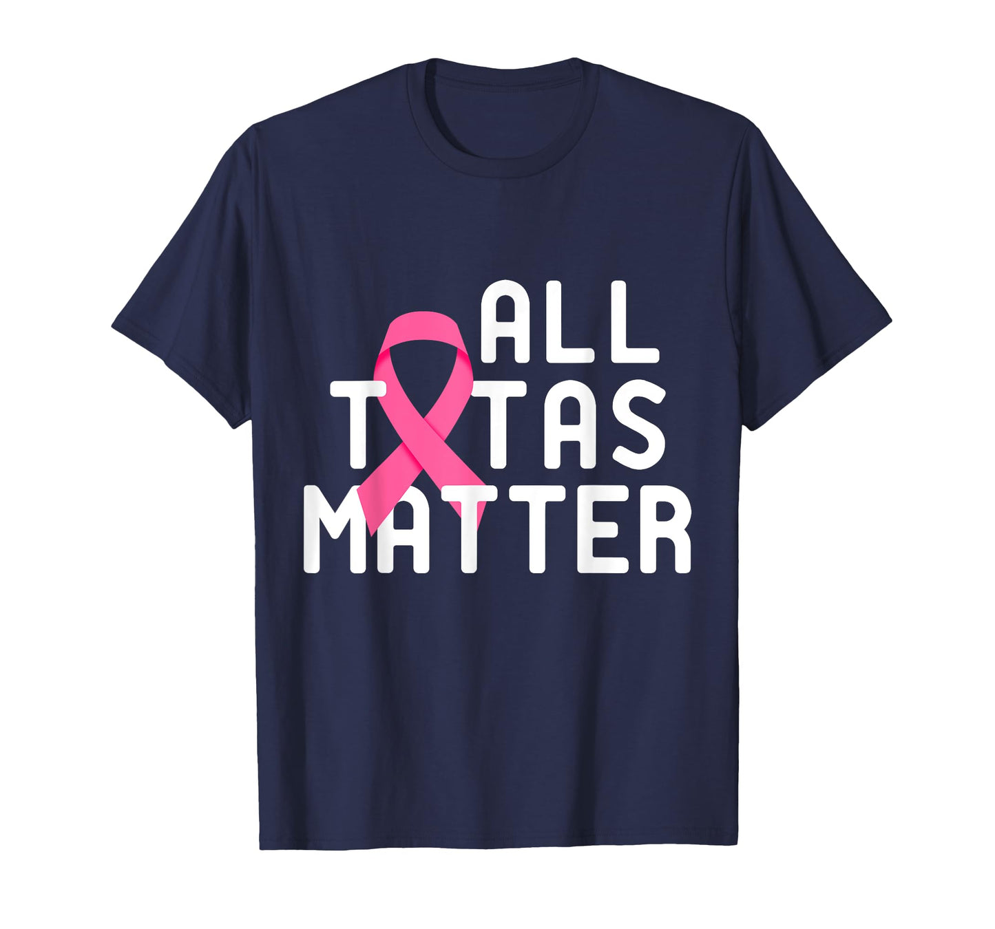 Save The Tatas - All Tatas Matter Breast Cancer T-Shirt