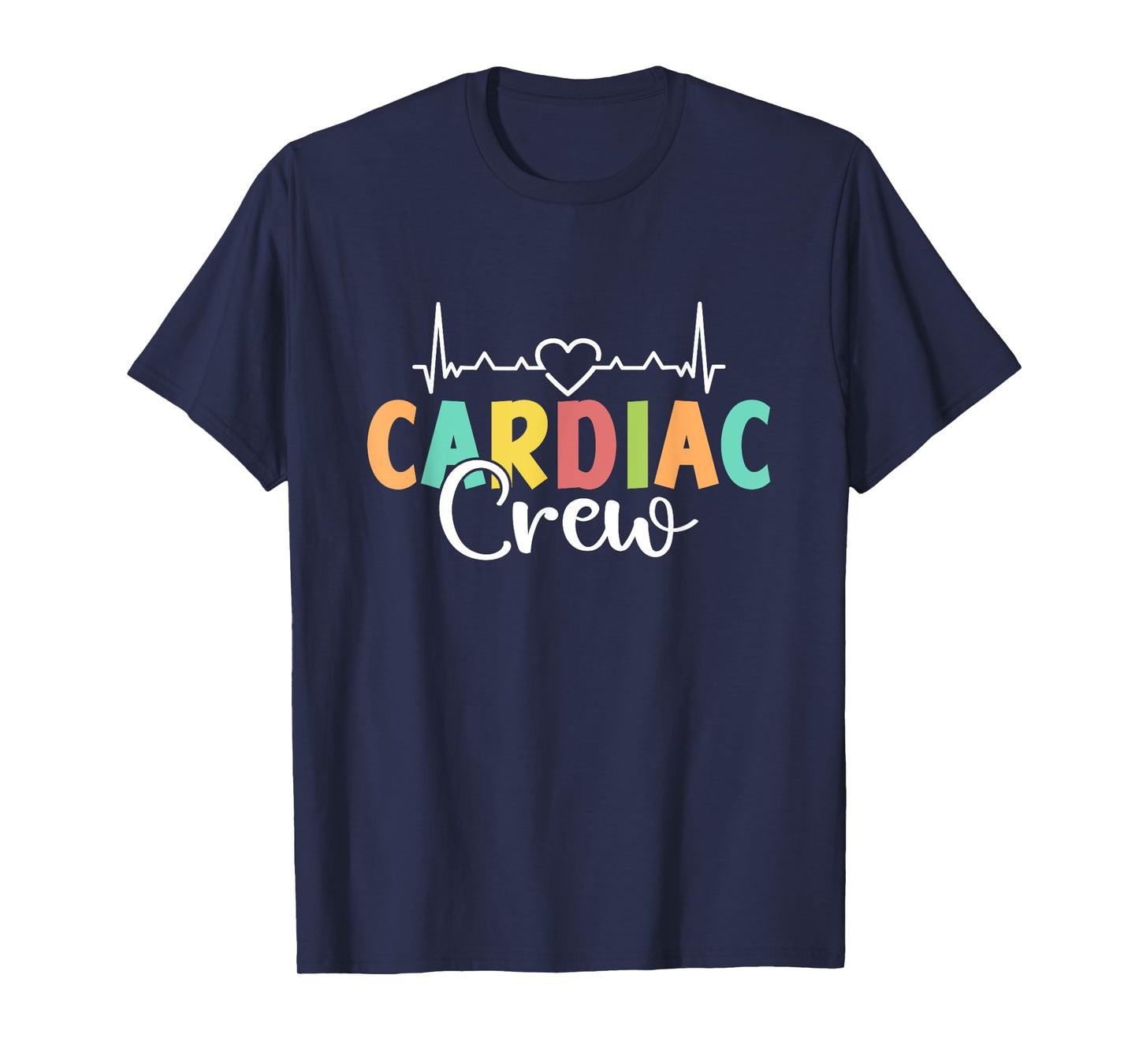 Cardiac Crew Nursing Nurses Heart Cardiology Cardiac Nurse T-Shirt