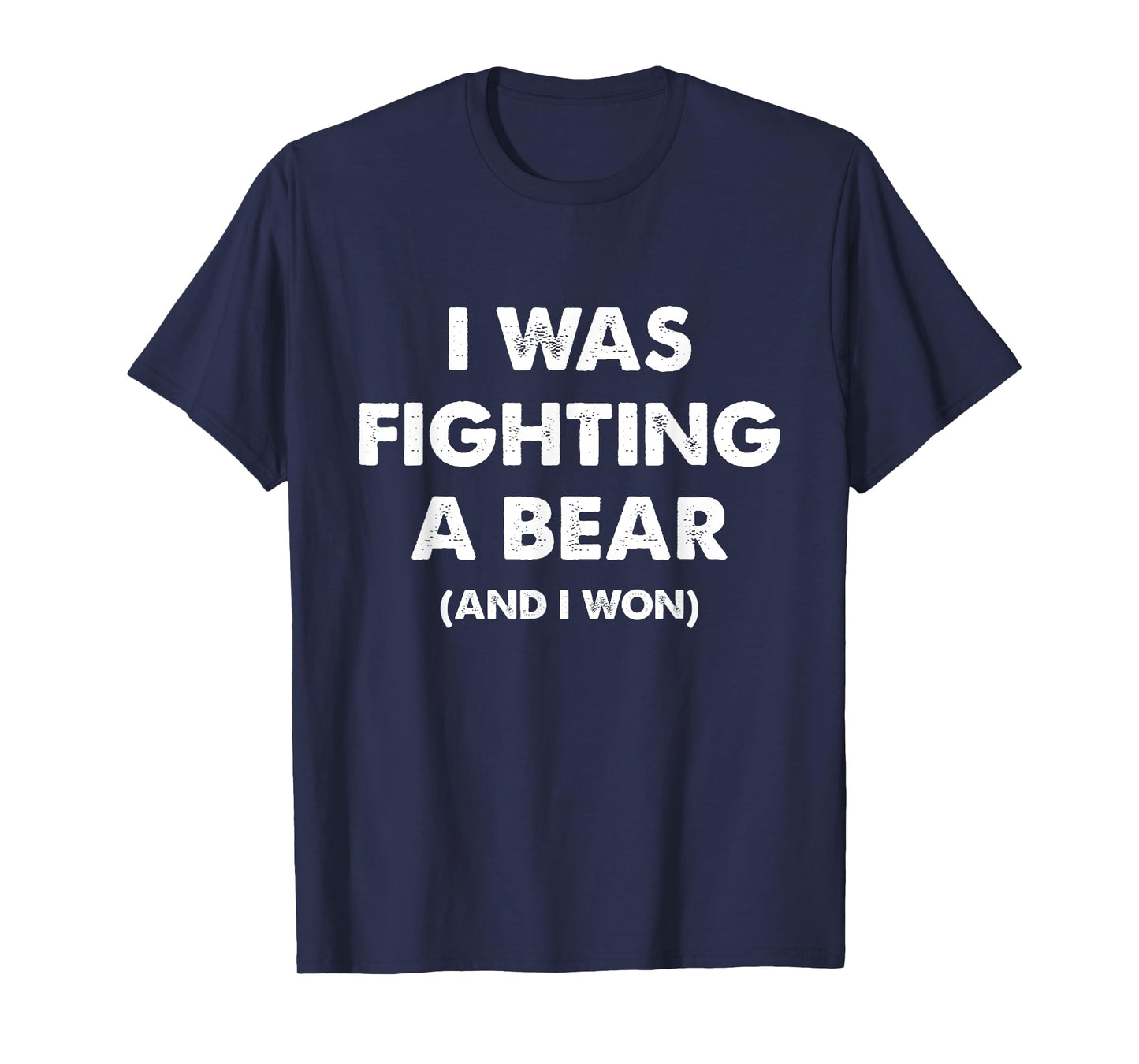 I Was Fighting A Bear Funny Injury & Surgery Get Well Gift T-Shirt