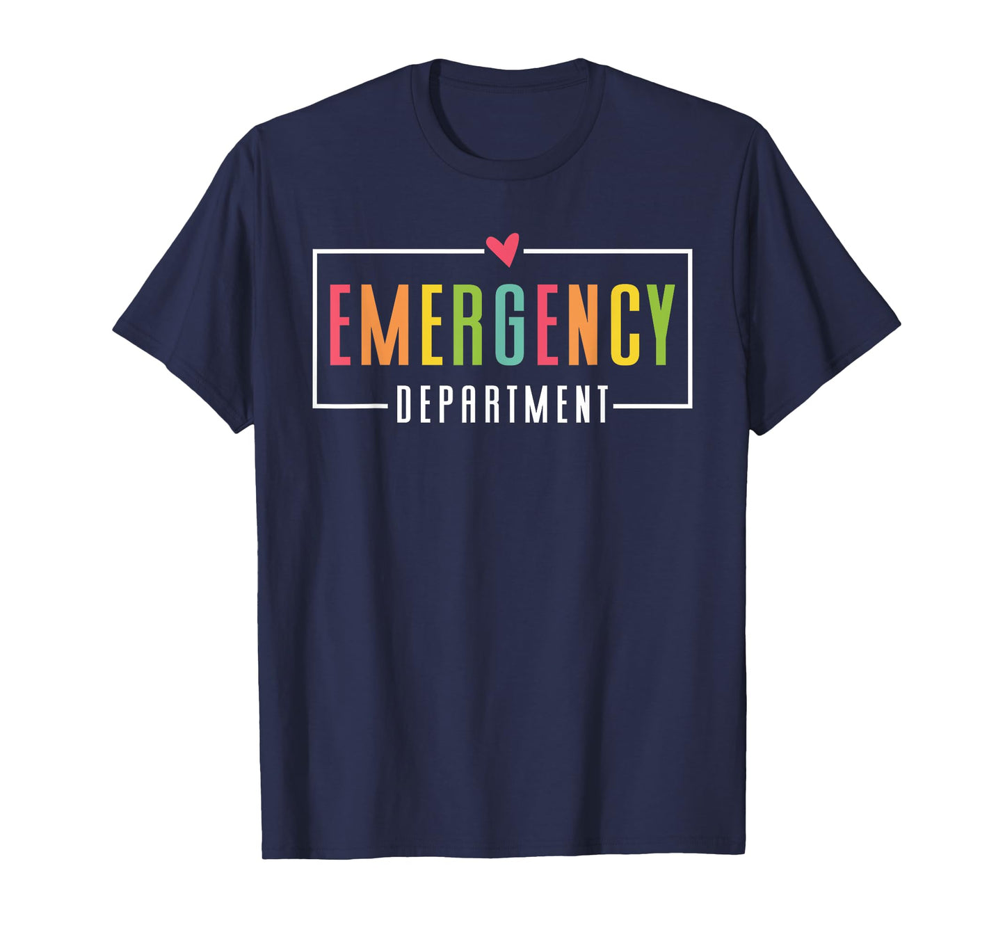 Emergency Department Emergency Room Healthcare T-Shirt