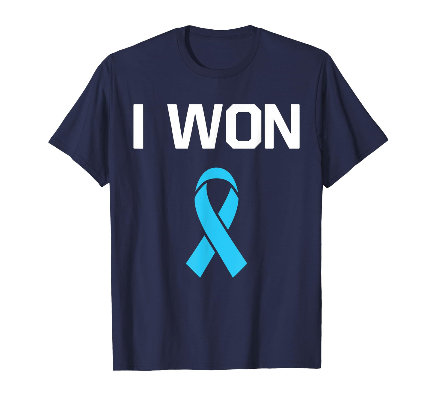 I Won - Fighter Warrior Prostate Cancer Awareness T-Shirt