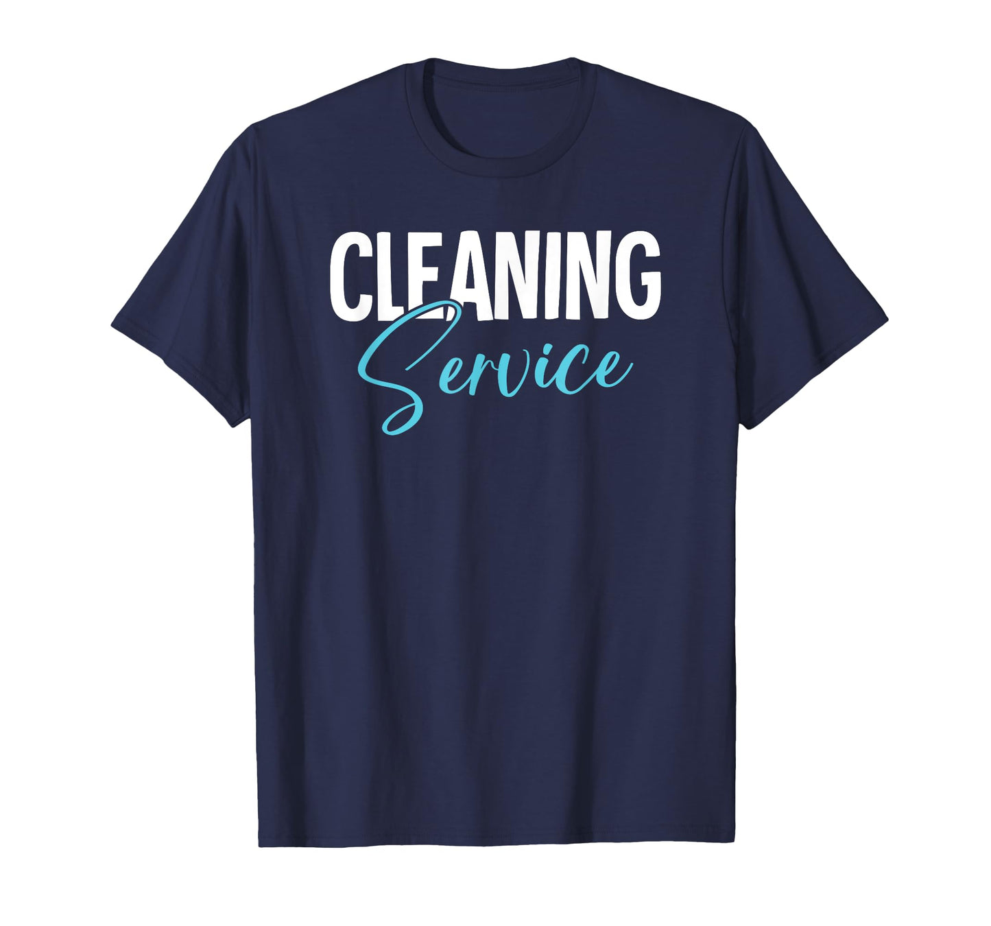 Cleaning Service T-Shirt