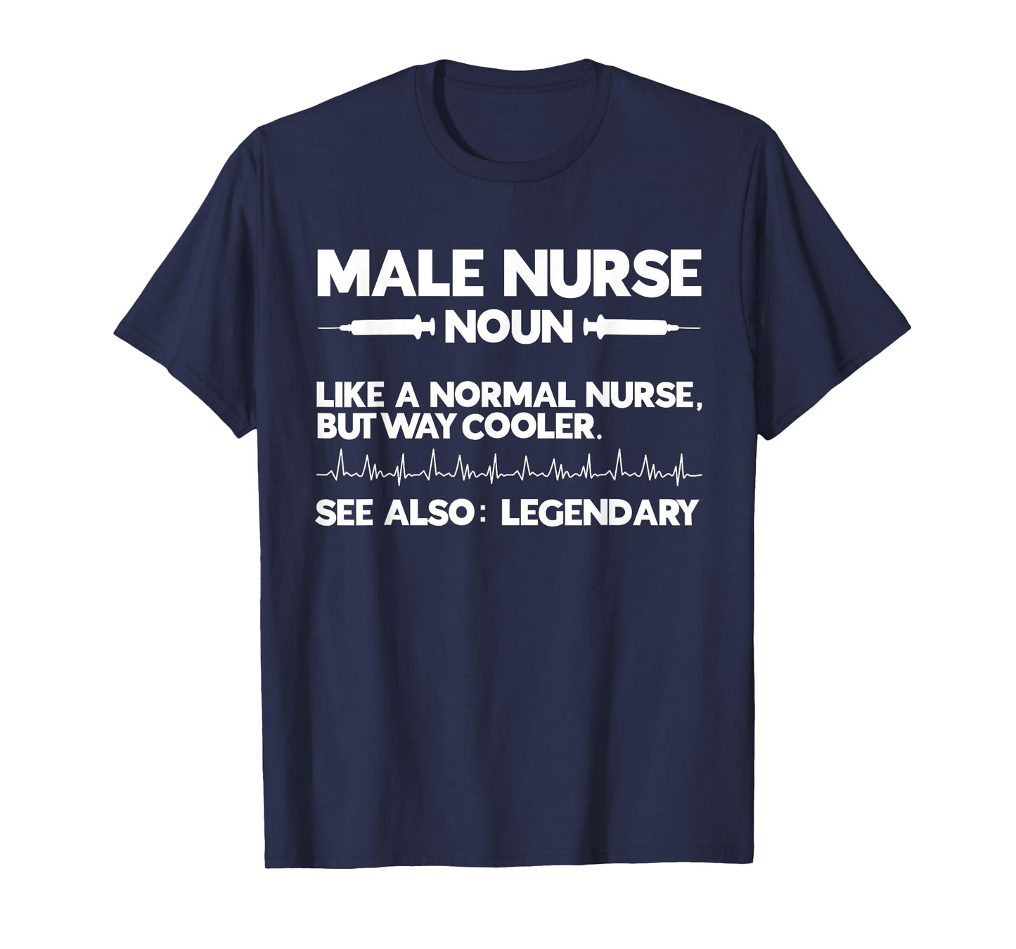 Male Nurse Definition Male Nursing Murse Man Nurse Men T-Shirt