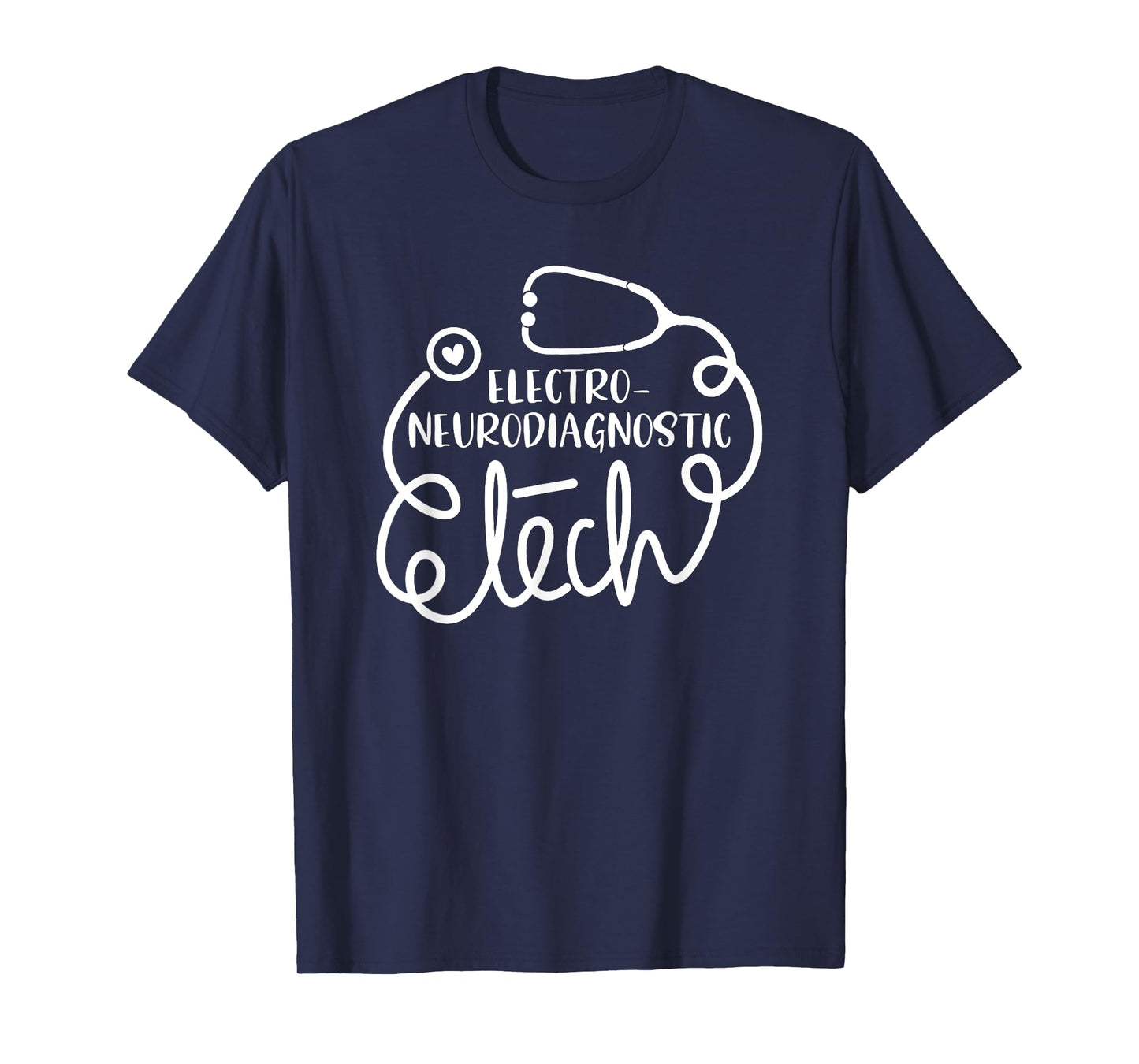END Technologist Technician Electroneurodiagnostic Tech T-Shirt