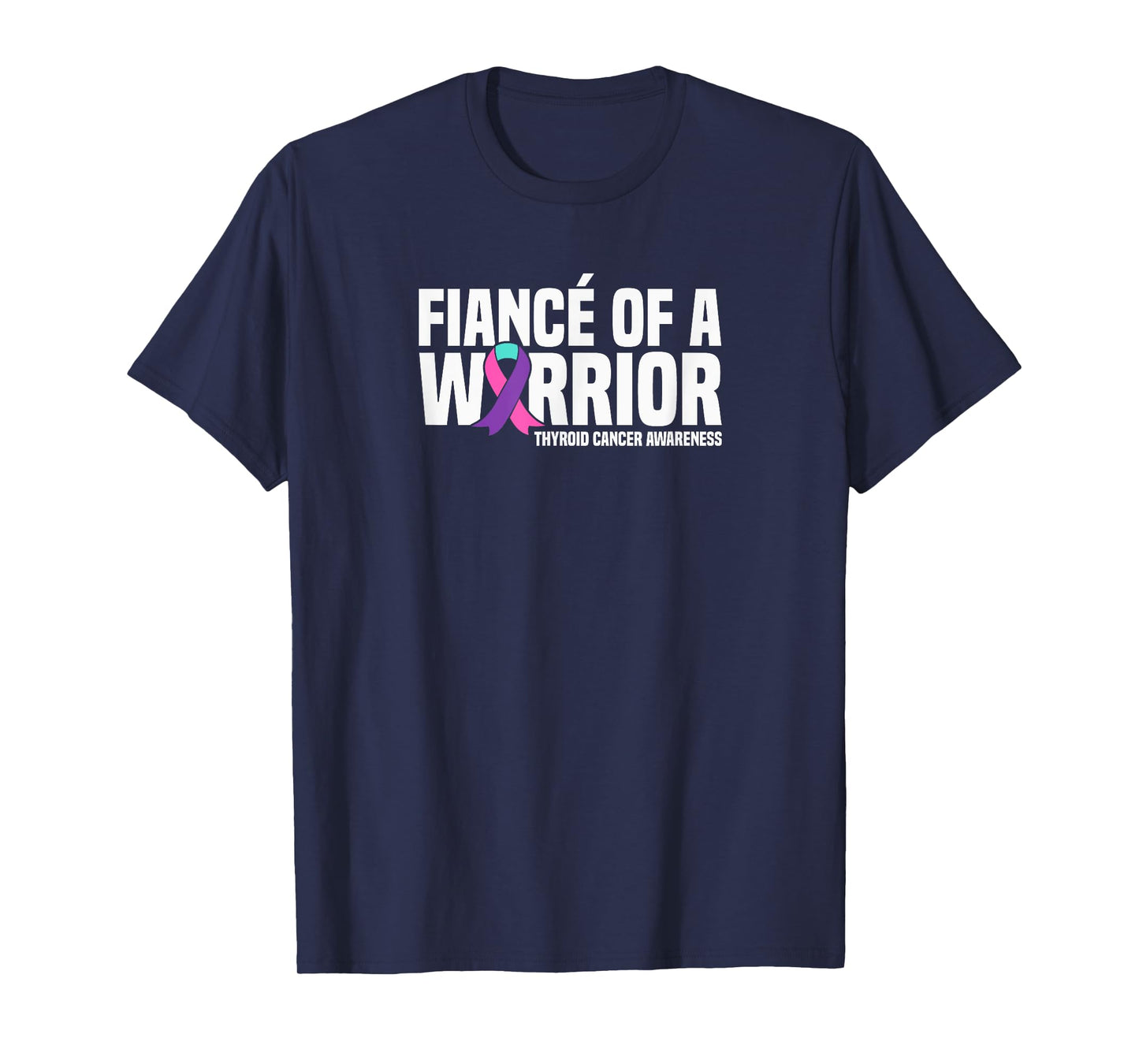 Fiance of a Warrior Thyroid Cancer Awareness T-Shirt