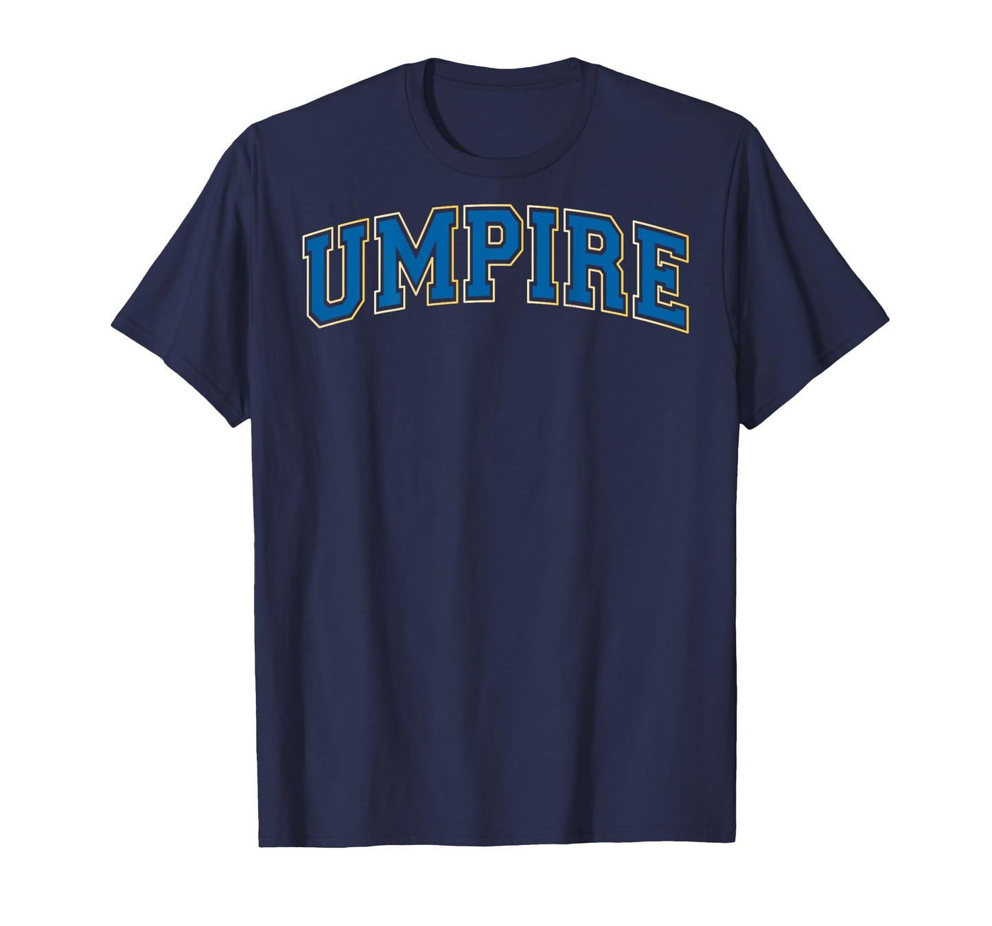 Umpire Baseball Softball Vintage Blue Yellow on the back T-Shirt