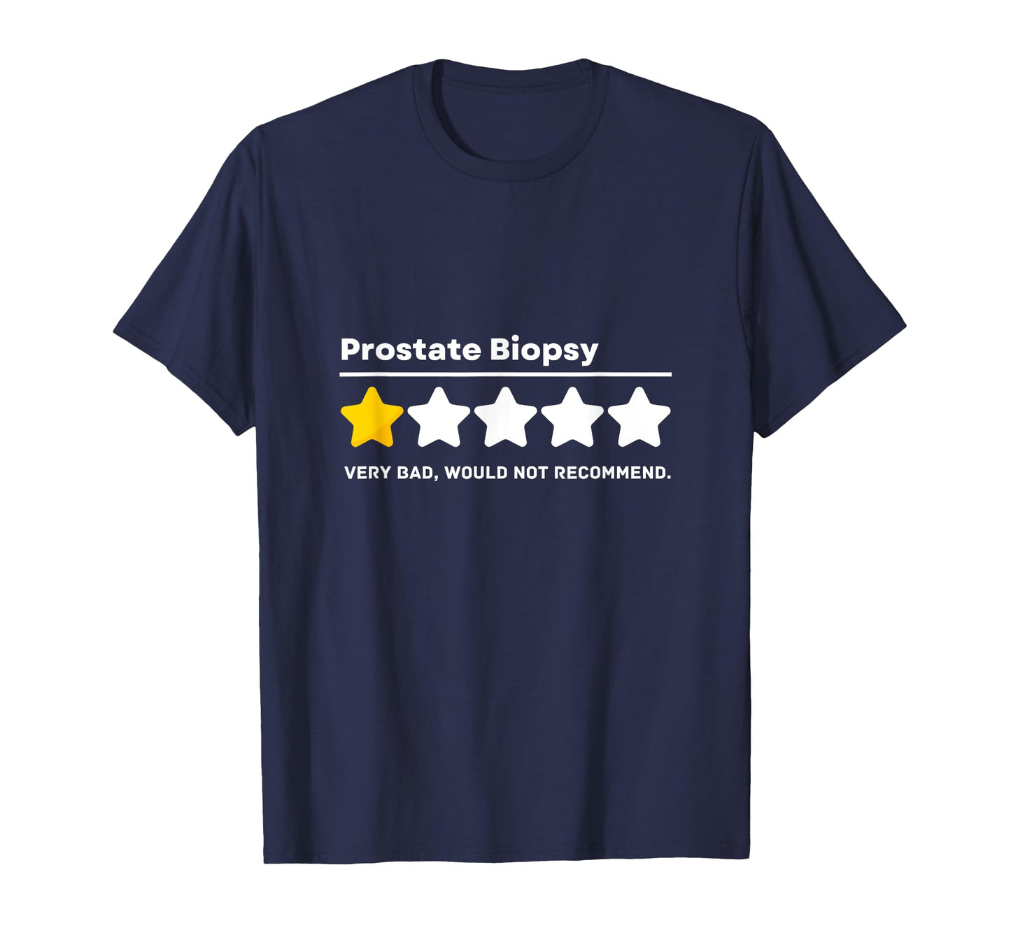 Comfort Recovery Humor Prostate Biopsy Support Gift T-Shirt