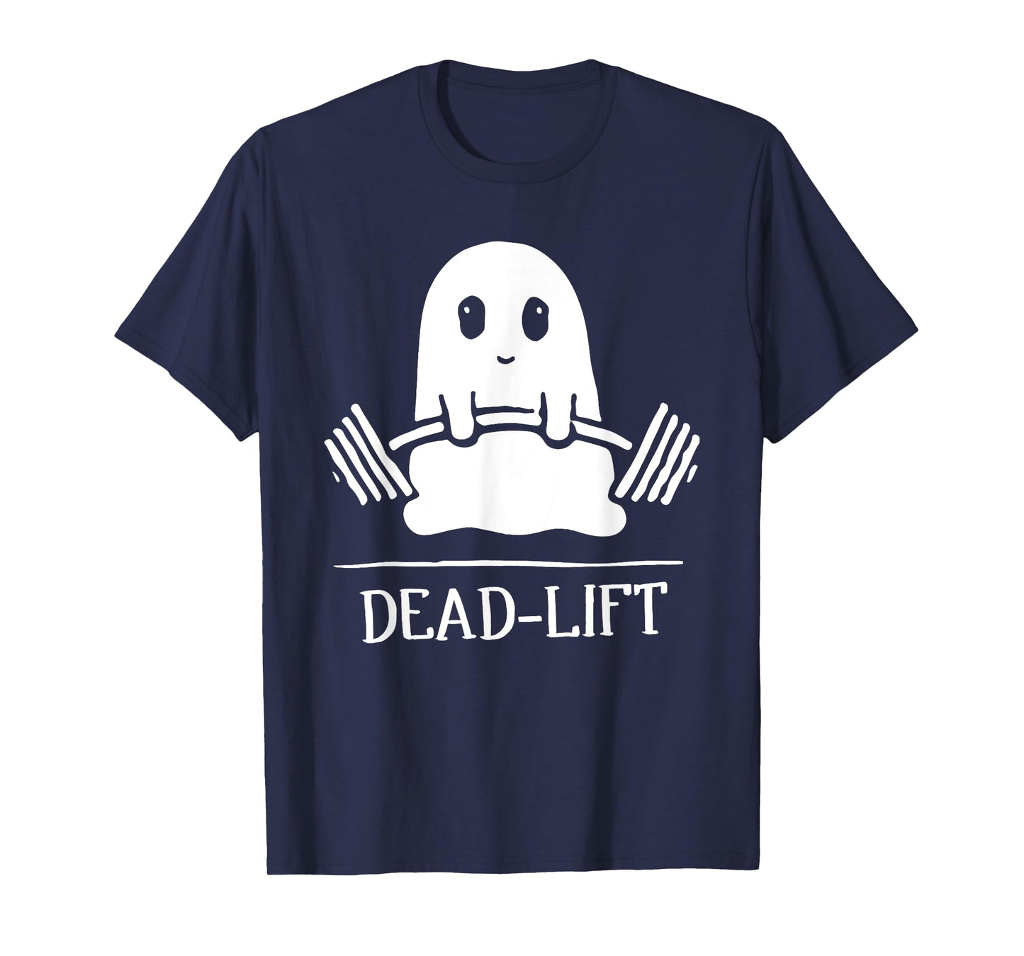 Dead Lift Funny Ghost Gymer Halloween Weight Lifting Workout T-Shirt