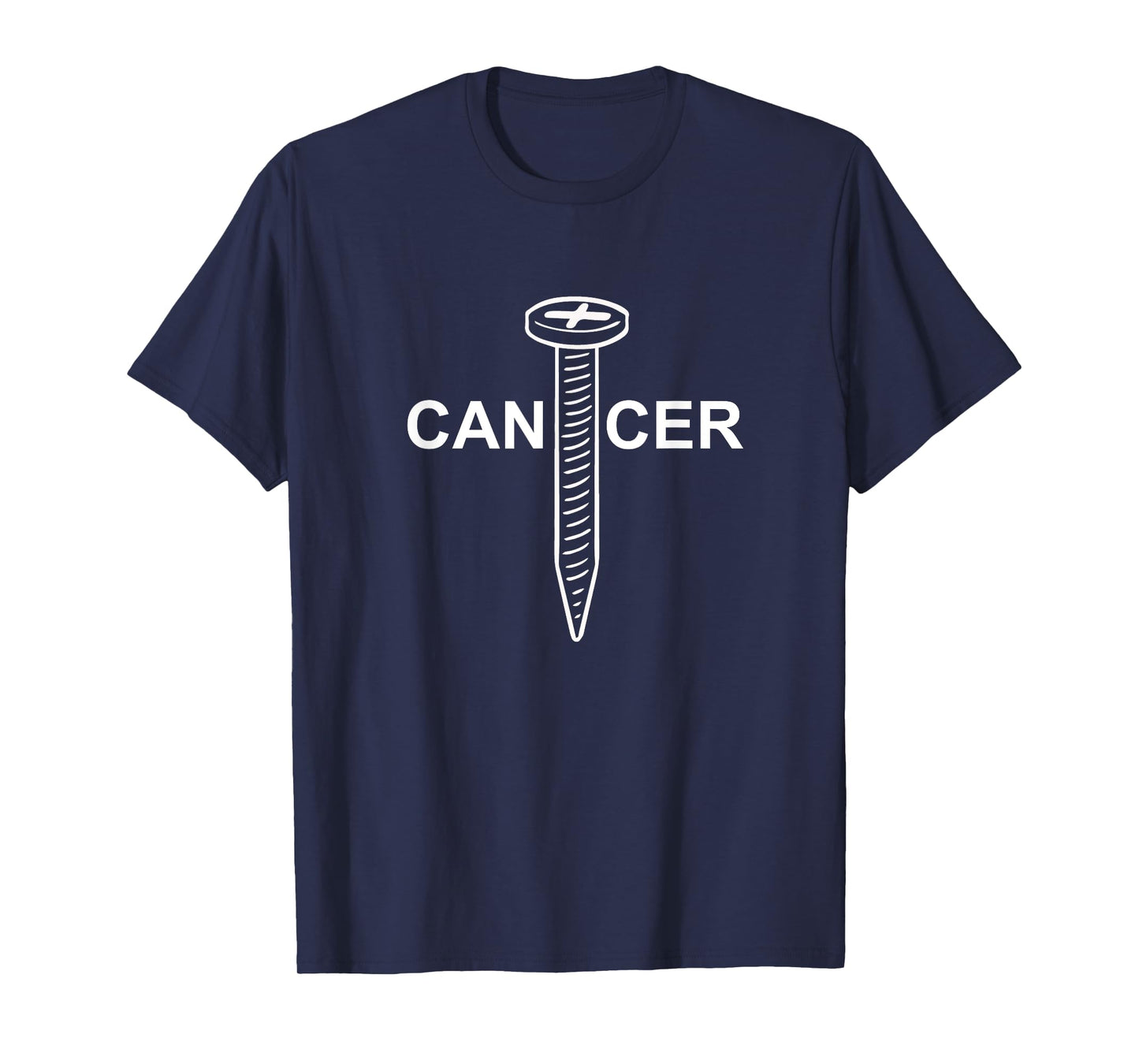 Cancer Awareness Screw Cancer Mens Womens T-Shirt