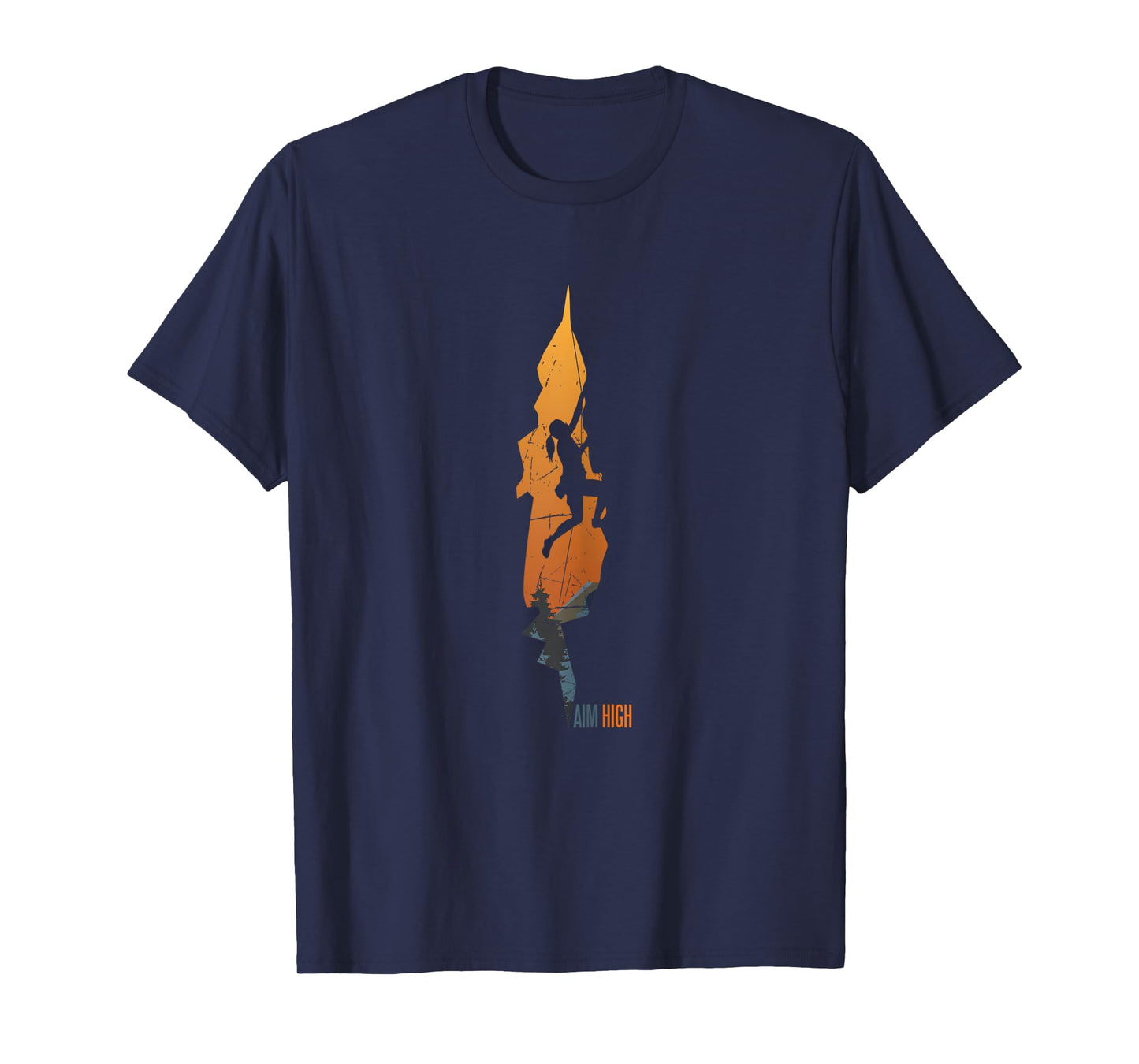 Climbing - Aim High Rock Climbing Bouldering Climbing Gift T-Shirt