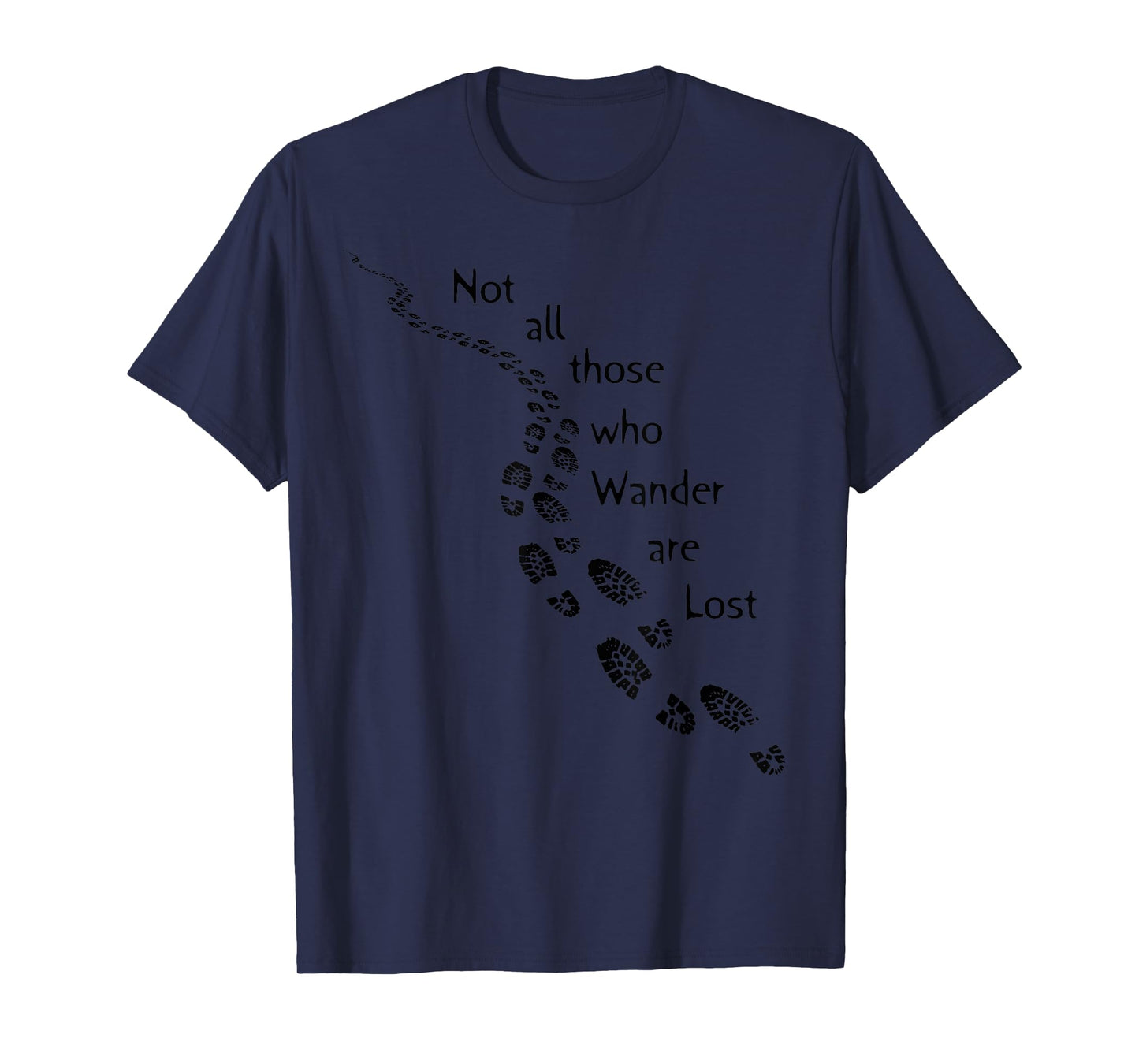Hiker Not all those who Wander are Lost Hiking Footprints T-Shirt