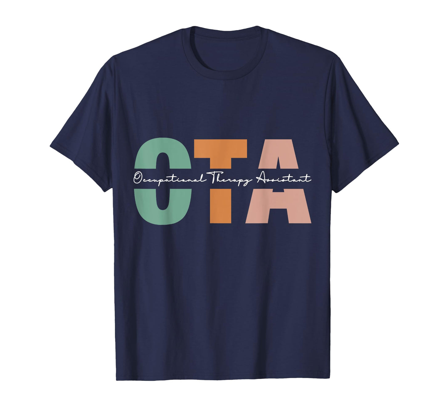 Occupational Therapy Assistant OTA T-Shirt, Unisex-Adult, Black, Short Sleeve, Small, Classic Fit, Modern Creative Design, Graduation, People, Exercise and Fitness, Spring