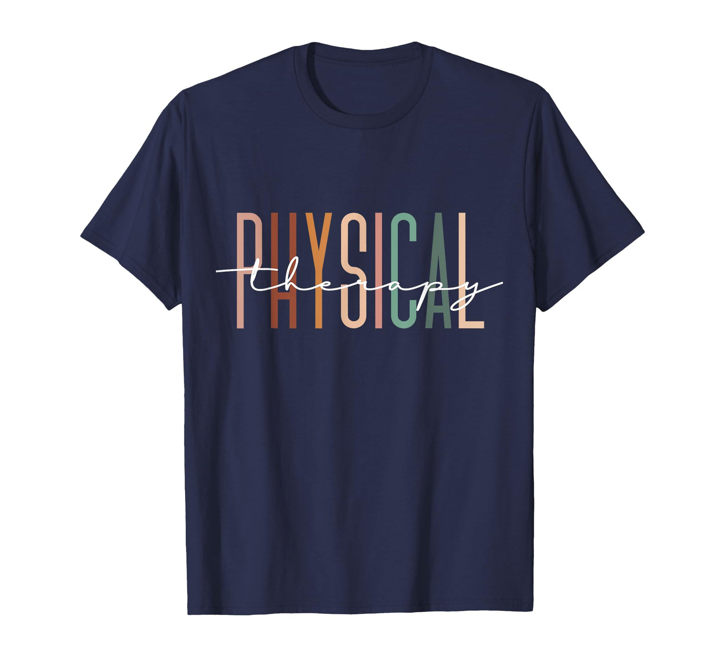 Physical Therapy PT Physical Therapist PT Student T-Shirt