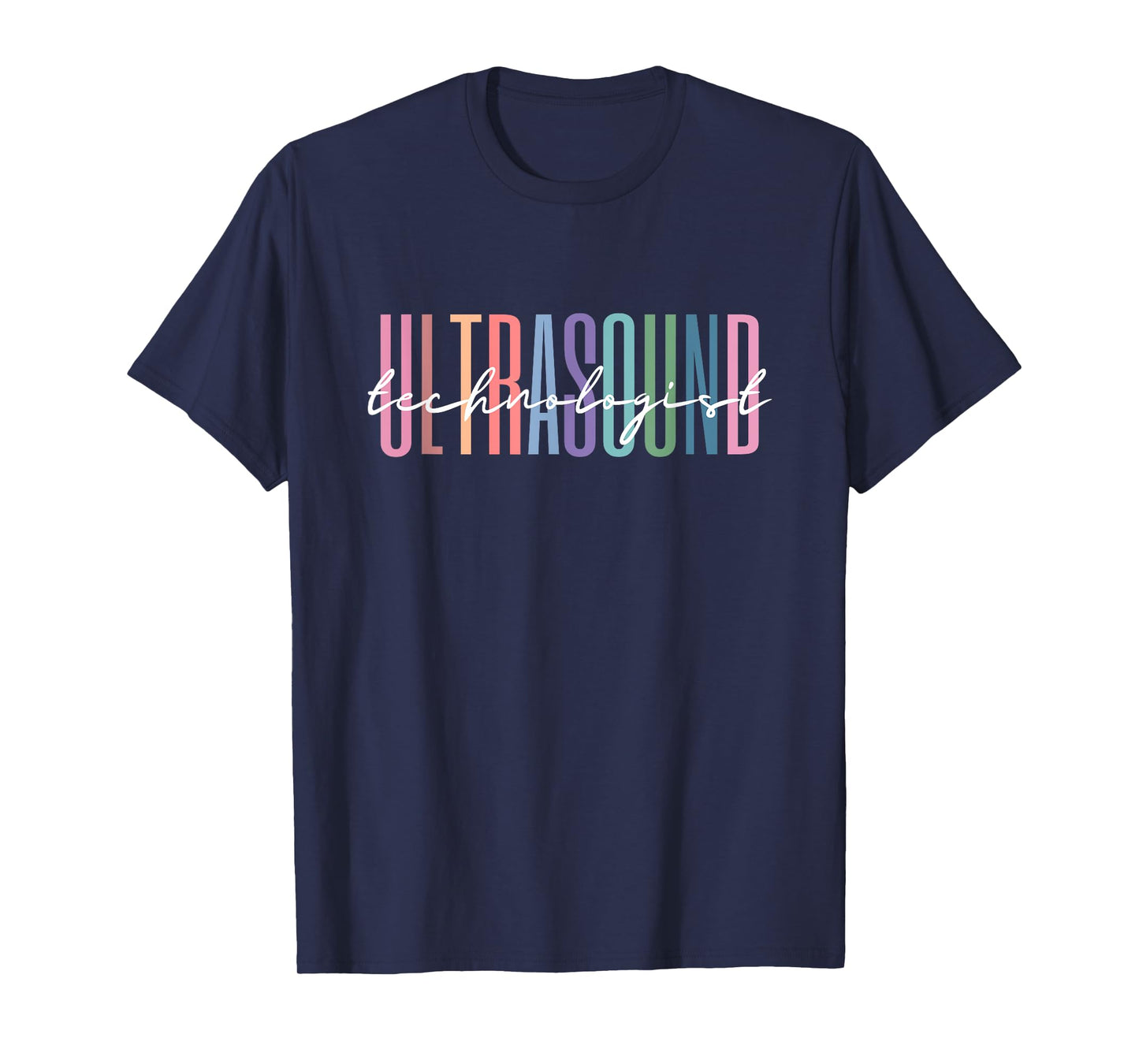 Ultrasound Technologist Radiologic Tech T-Shirt