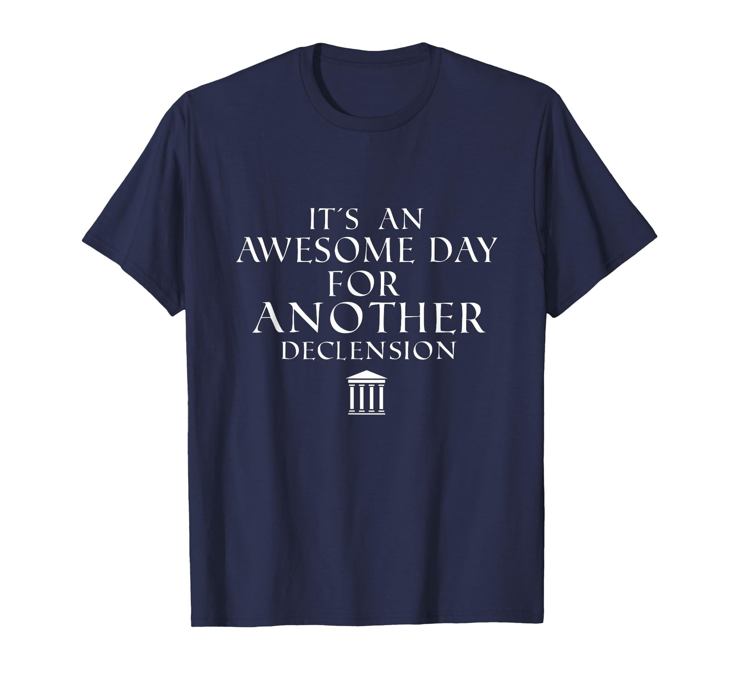 Latin Saying Accessories for Work for Latin Teachers T-Shirt