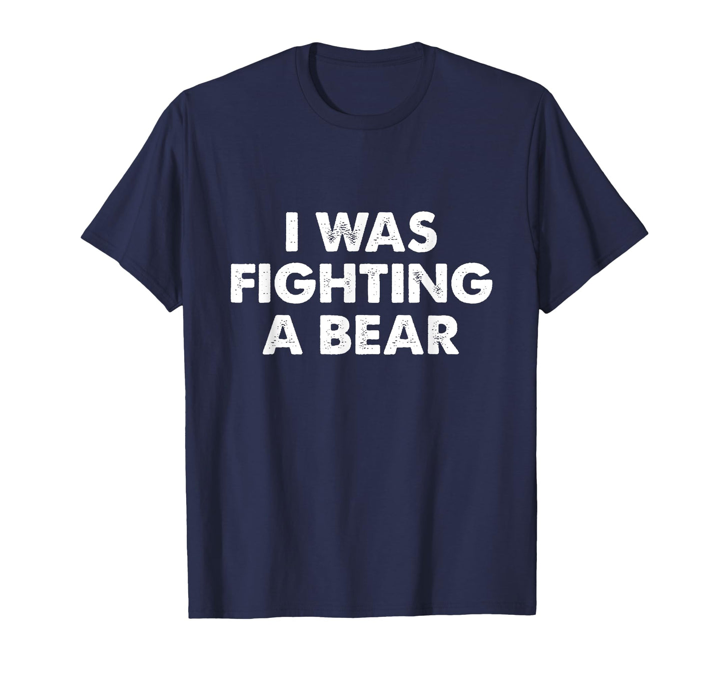 I Was Fighting A Bear Funny Injury & Surgery Get Well Gift T-Shirt