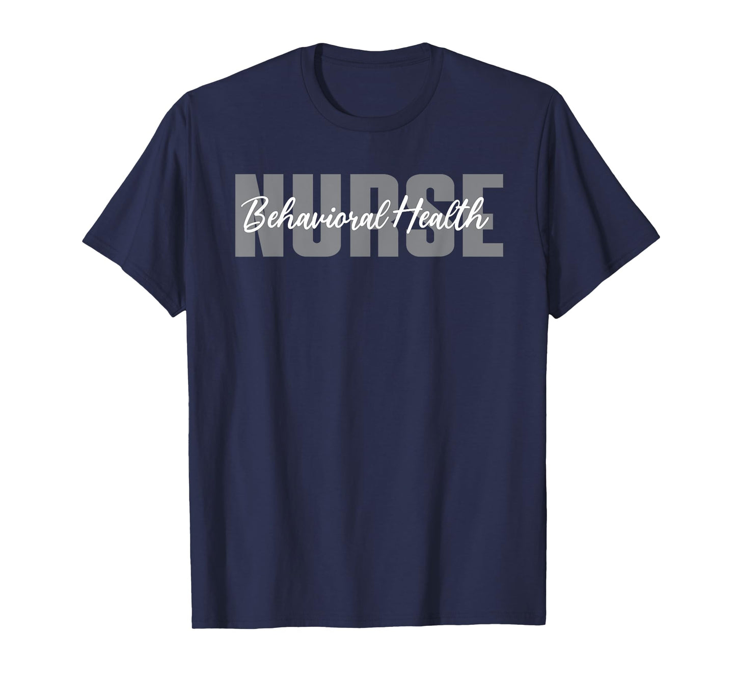 Behavioral Health Nurse Typeset Apparel Mental Health Nurse T-Shirt