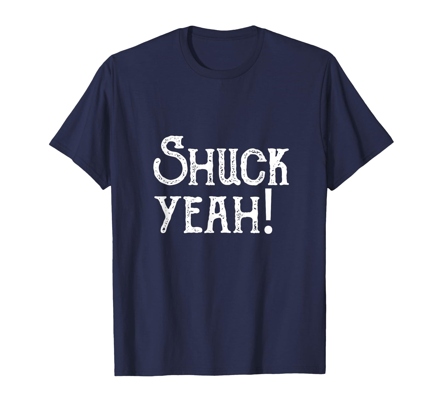 Shuck Yeah T-Shirt Garden and Farm Shirt T-Shirt