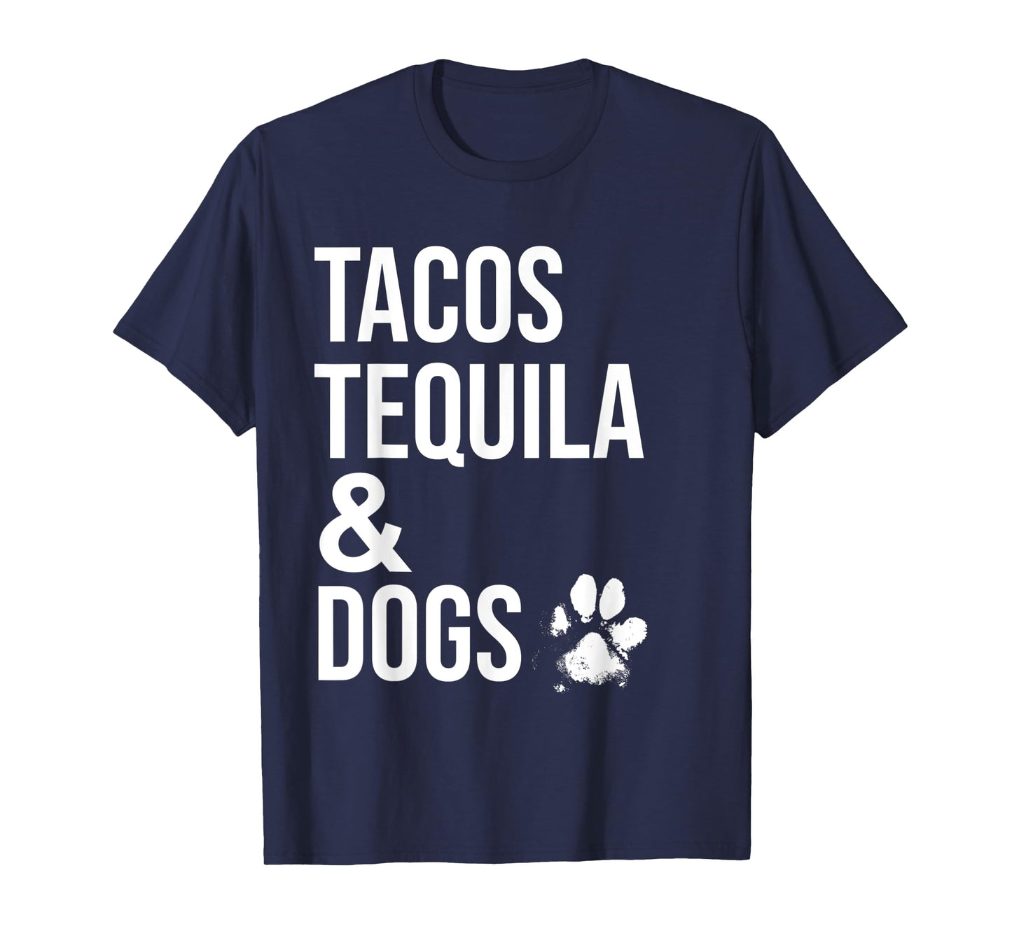 Tacos Tequila and Dogs Shirt,Drinking Shirts for Dog Lovers T-Shirt