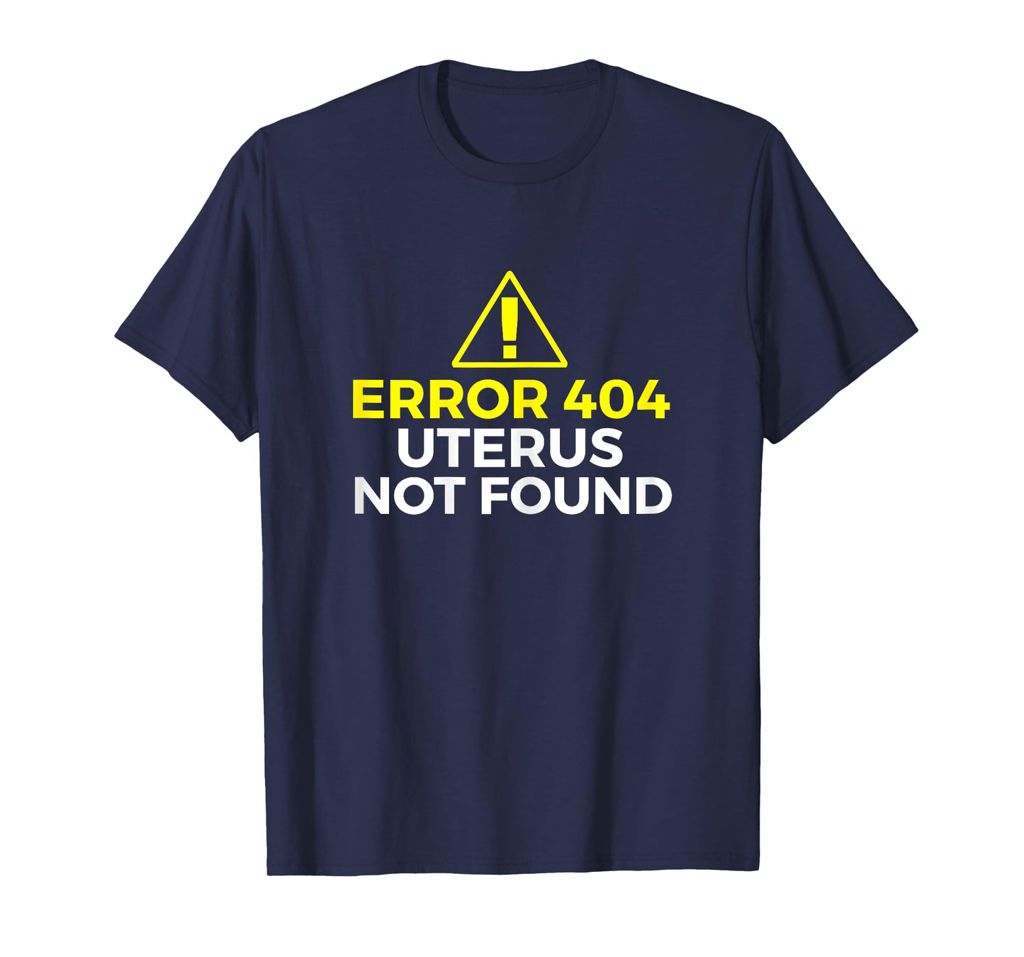Error 404 Uterus Not Found - Hysterectomy Ovarian Surgery T-Shirt
